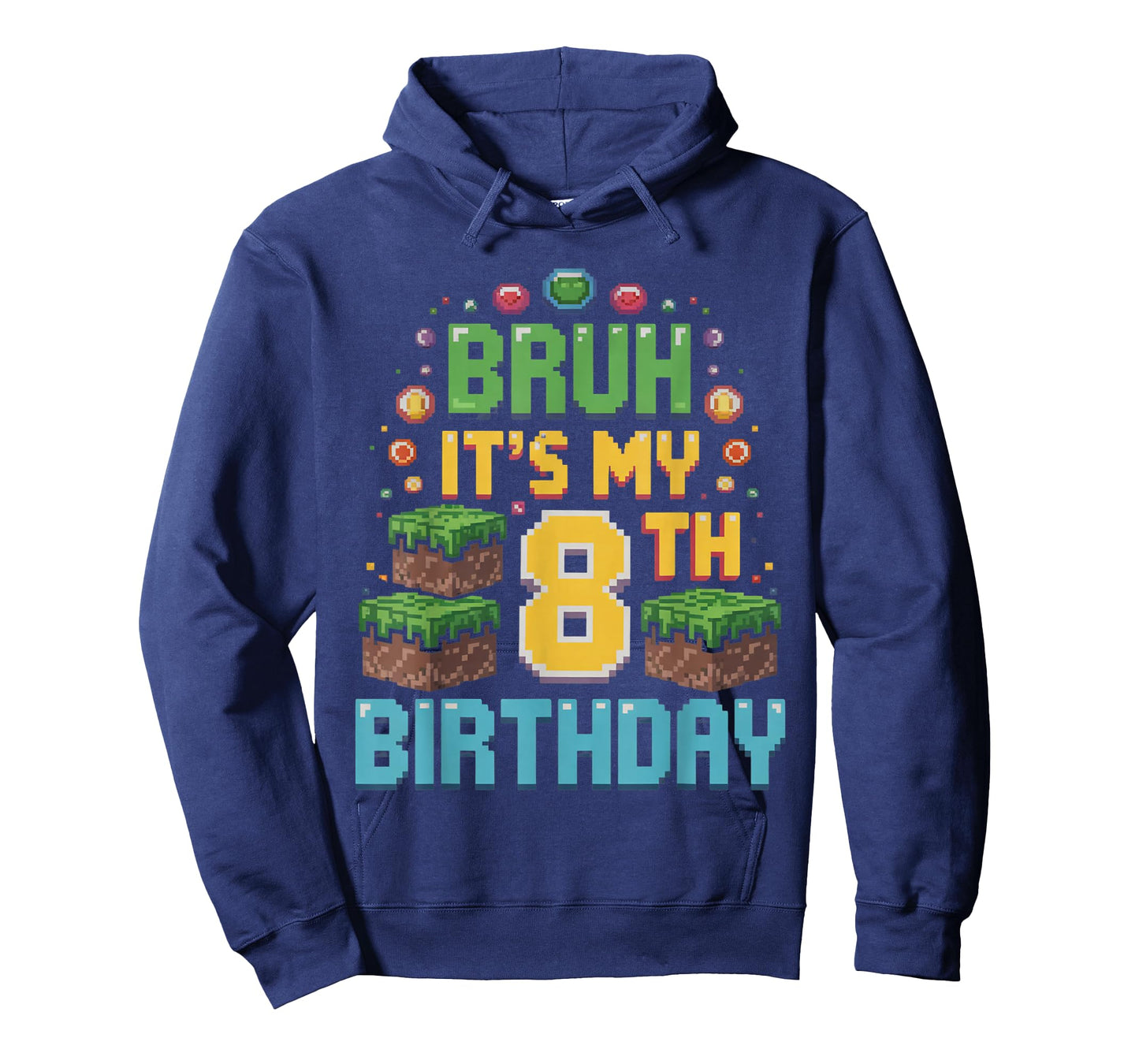 Bruh It's My 8th Birthday Pixel Game 8 Year Old Birthday Boy T-Shirt
