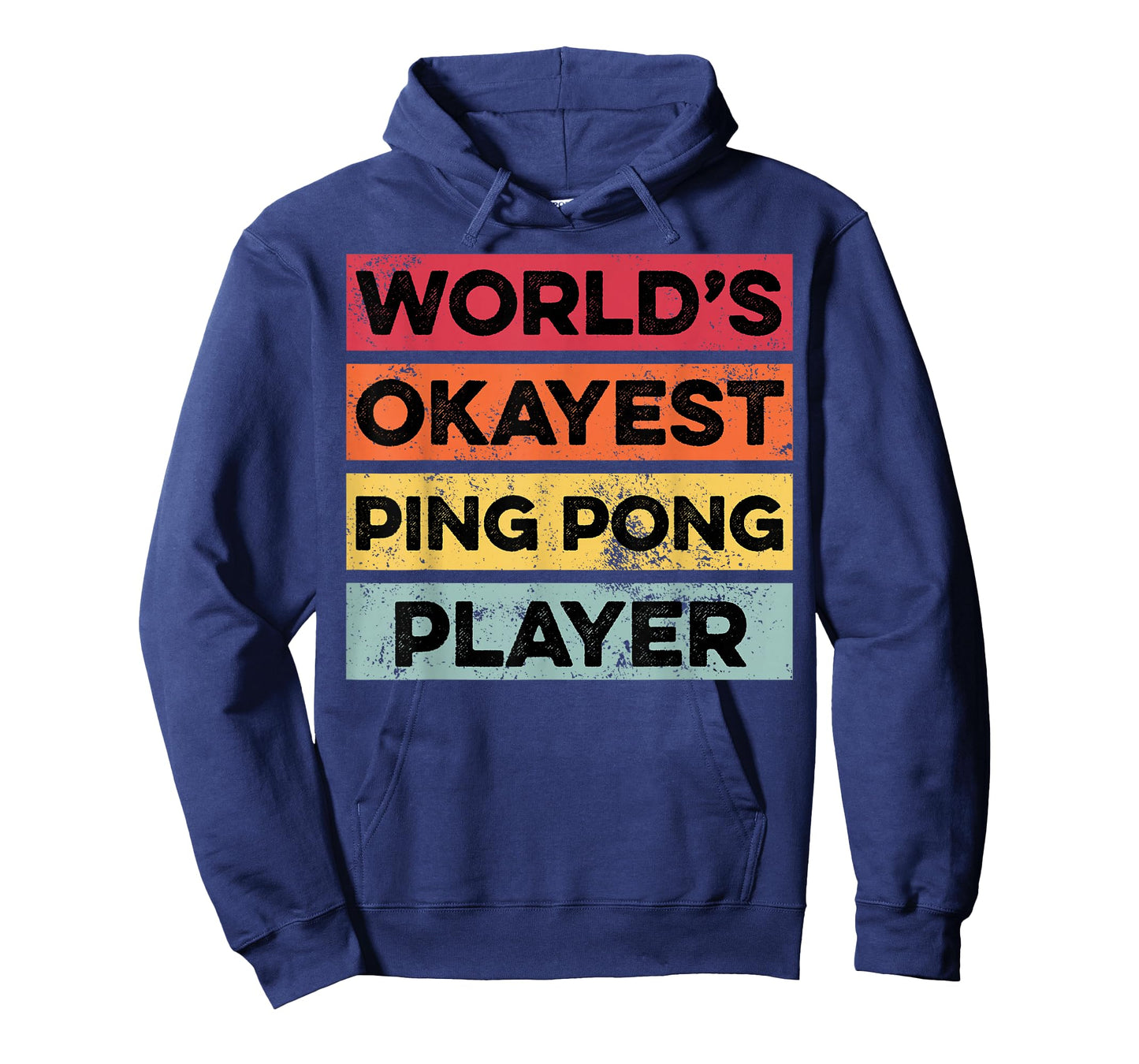 Okayest Ping Pong Player Funny Ping Pong Lover Mens T-Shirt