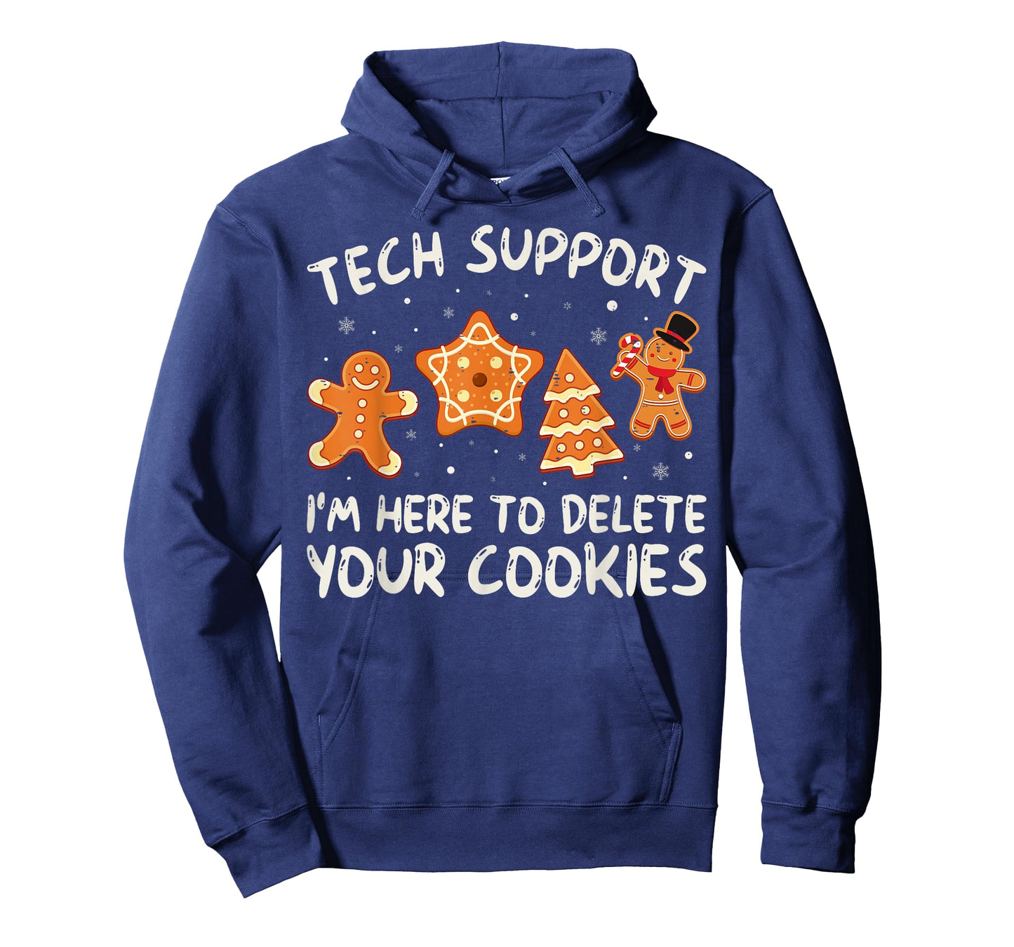 Christmas Tech Support Here To Delete Cookies Xmas Men Women T-Shirt