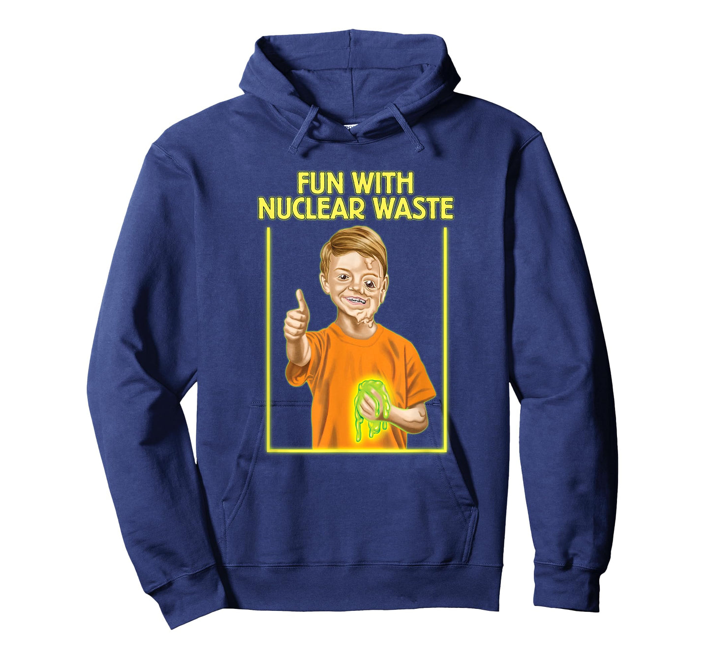 Fun With Nuclear Waste Funniest Shirts - Funny Dark Humor T-Shirt