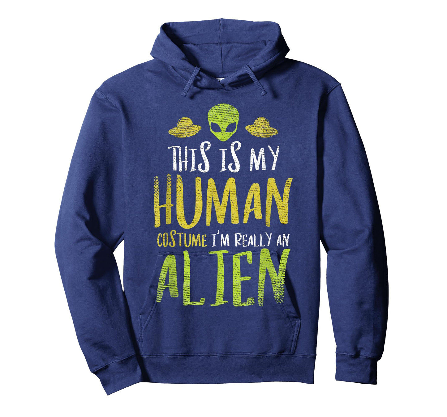 Funny This Is My Human Costume Im Really An Alien T-Shirt