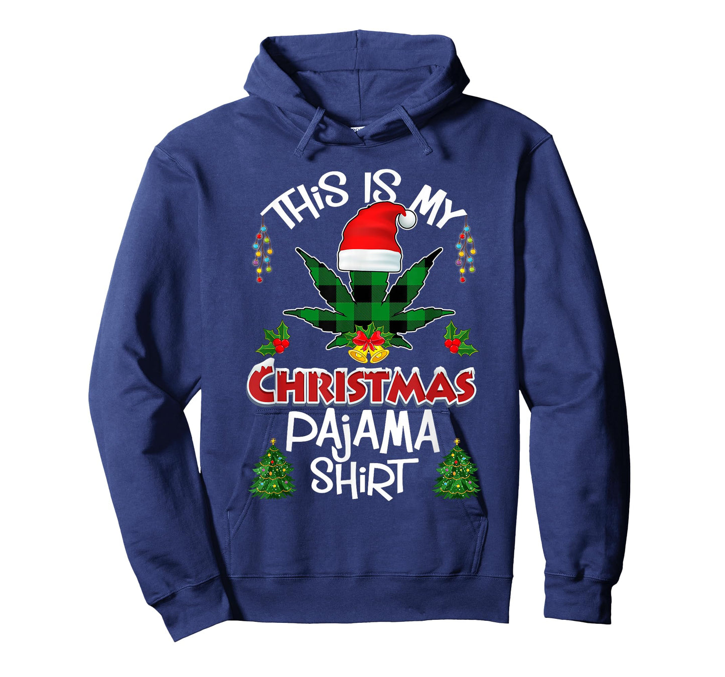 This is My Christmas Pajama Santa Hat Weed Marijuana Xmas T-Shirt