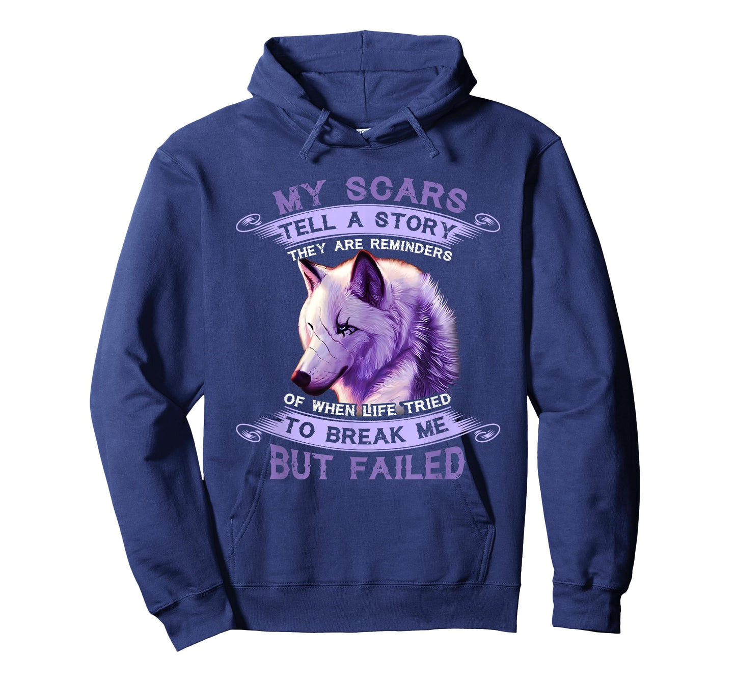My Scars Tell A Story Wolf They Are Reminders But Failed T-Shirt