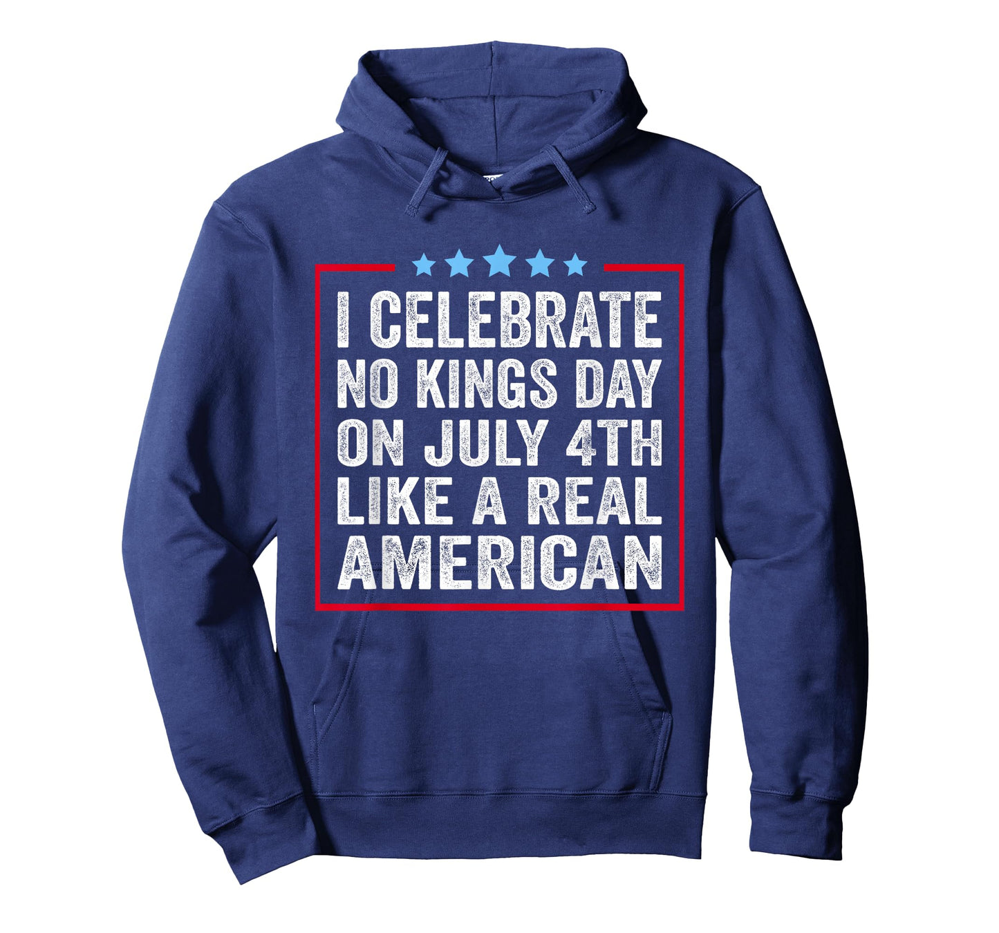 I Celebrate No Kings Day On July 4th Like A Real American T-Shirt