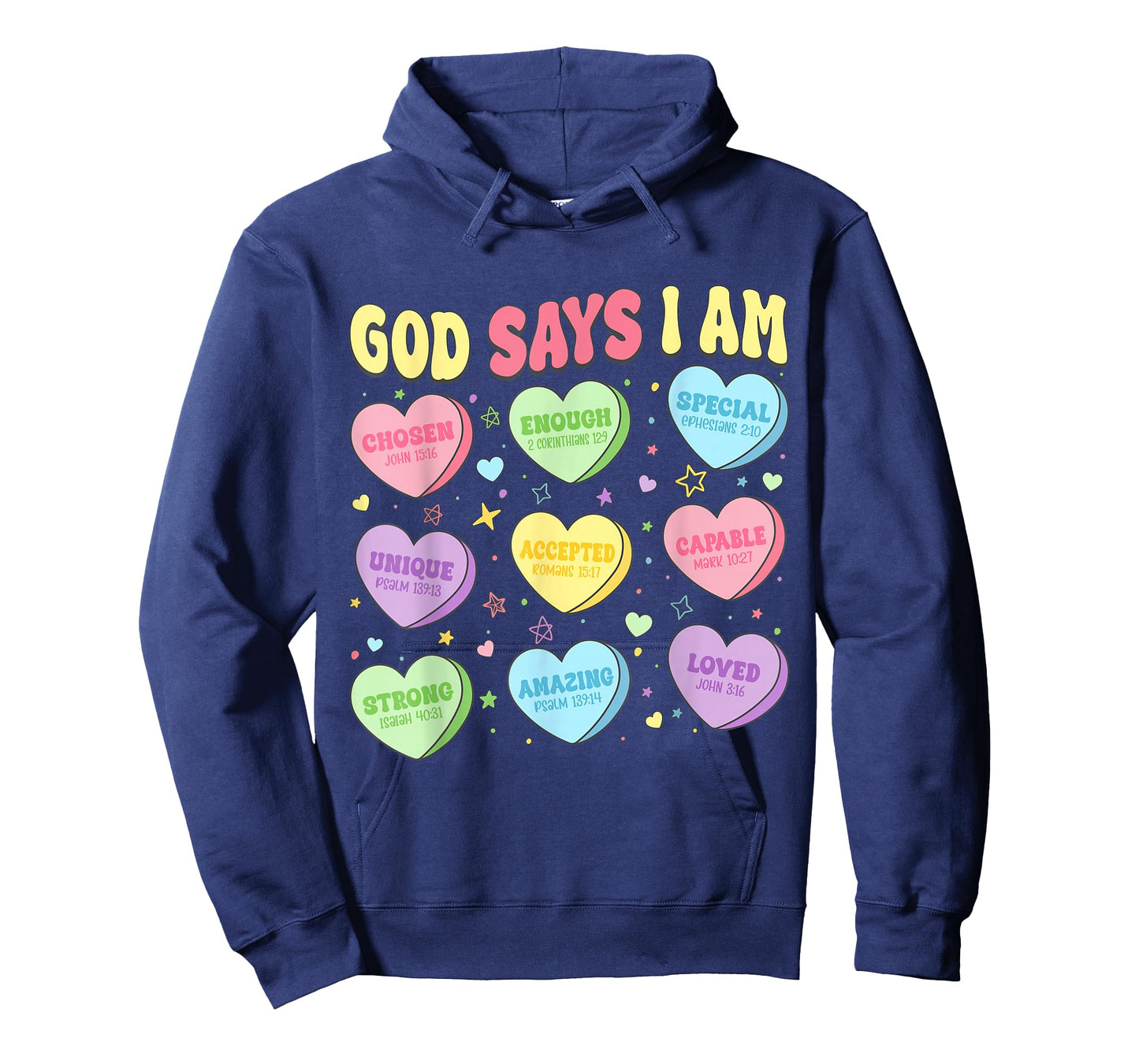 God Says I Am Christian Girls Kids Toddler Candy Sweethearts T-Shirt