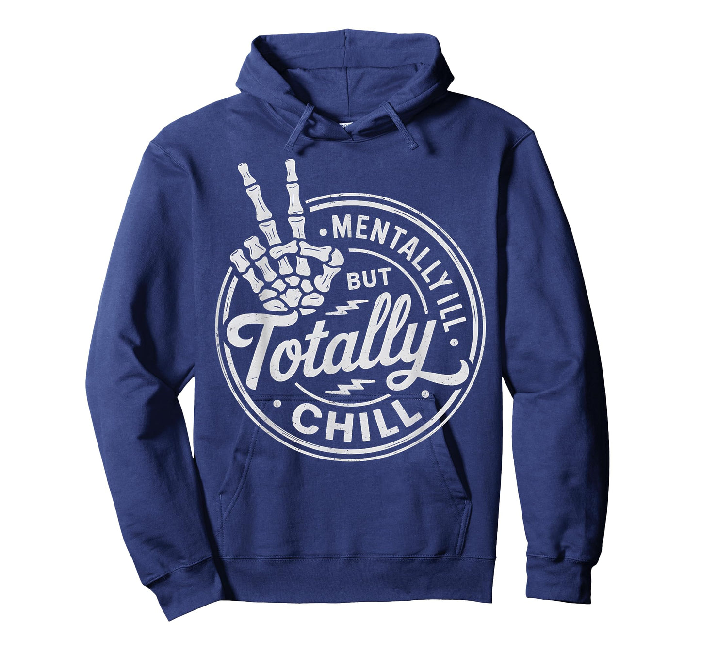 Mentally Ill But Totally Chill Mental Health Awareness T-Shirt