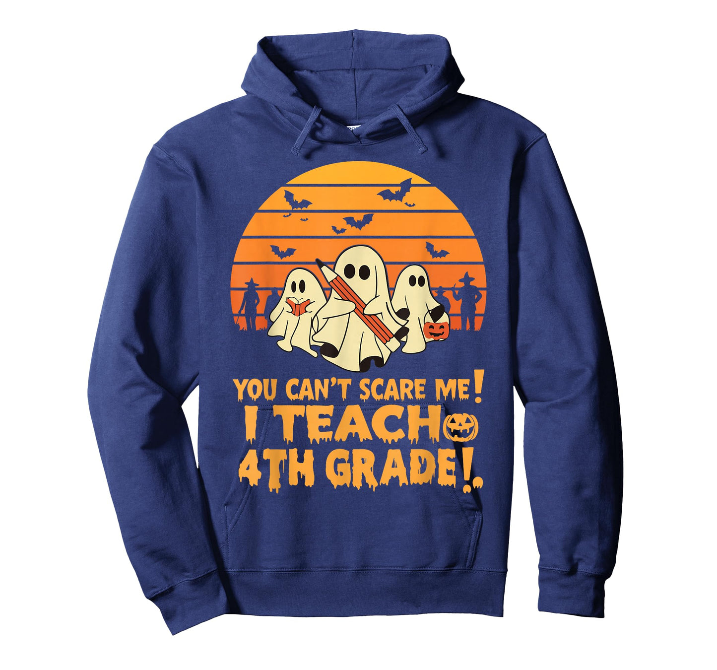 You Can't Scare Me I Teach 4th Grade Teacher Halloween T-Shirt