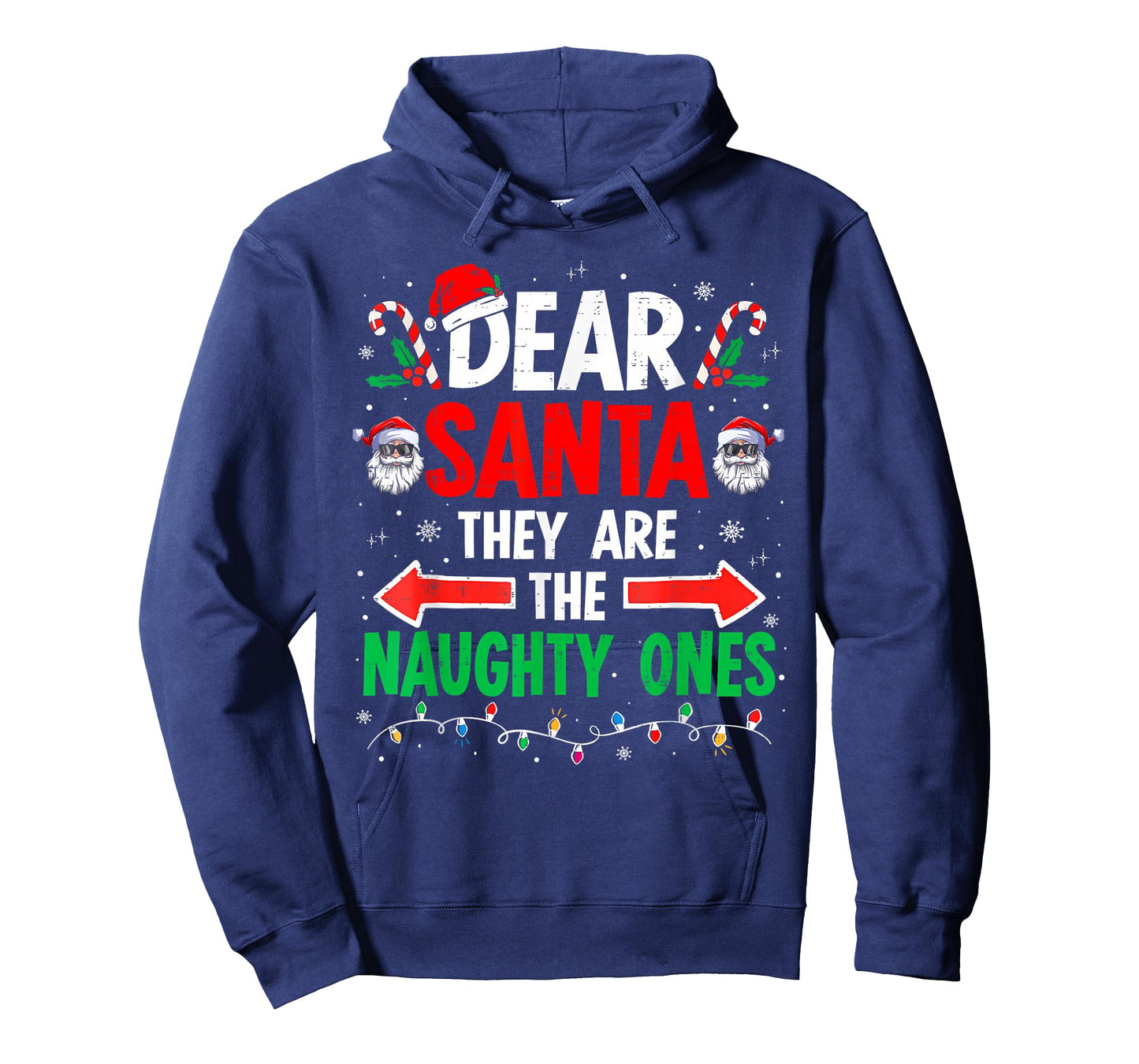 Dear Santa They Naughty Ones Christmas Xmas Men Women Kids T-Shirt