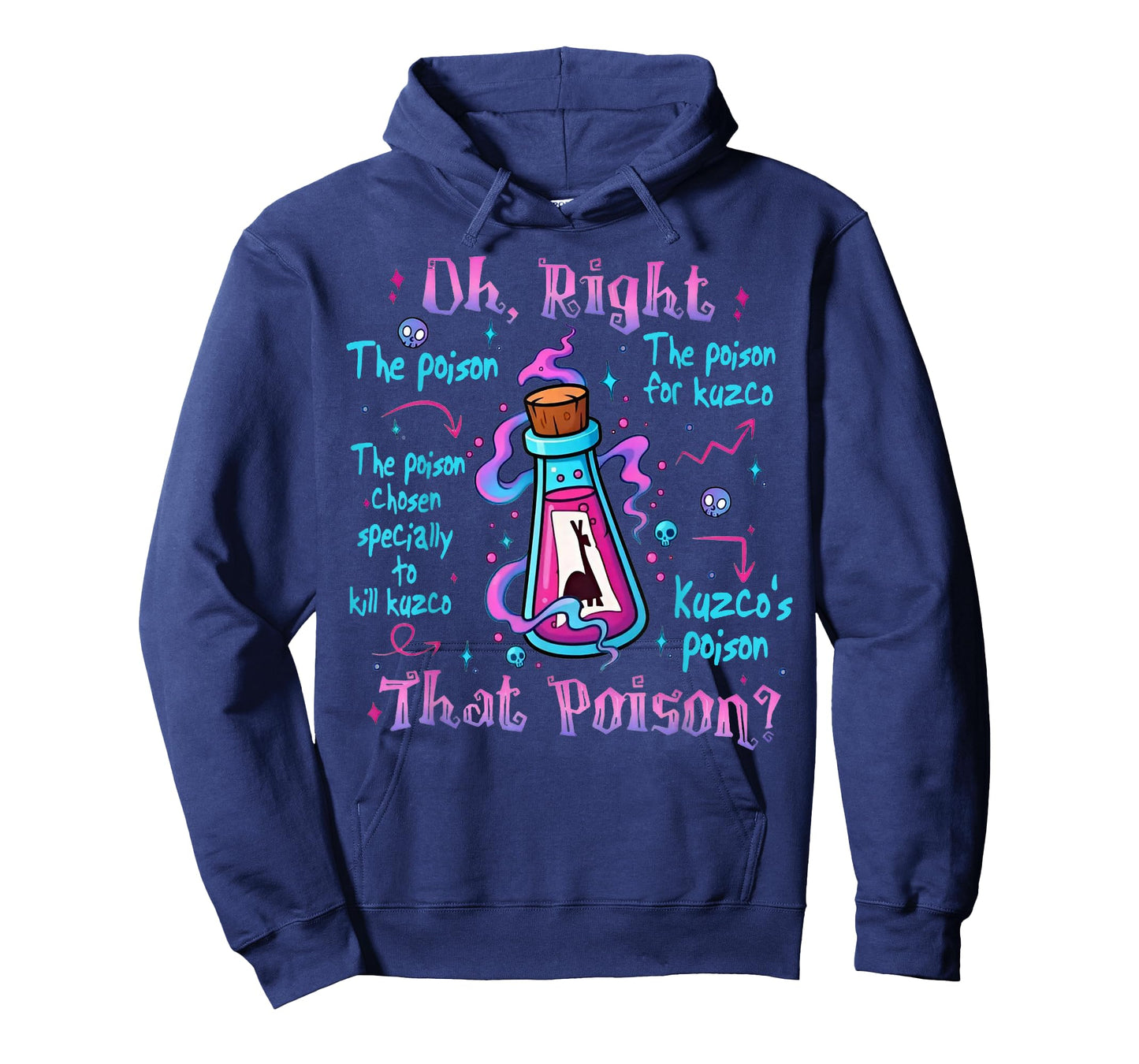 Oh Right That Poison T-Shirt