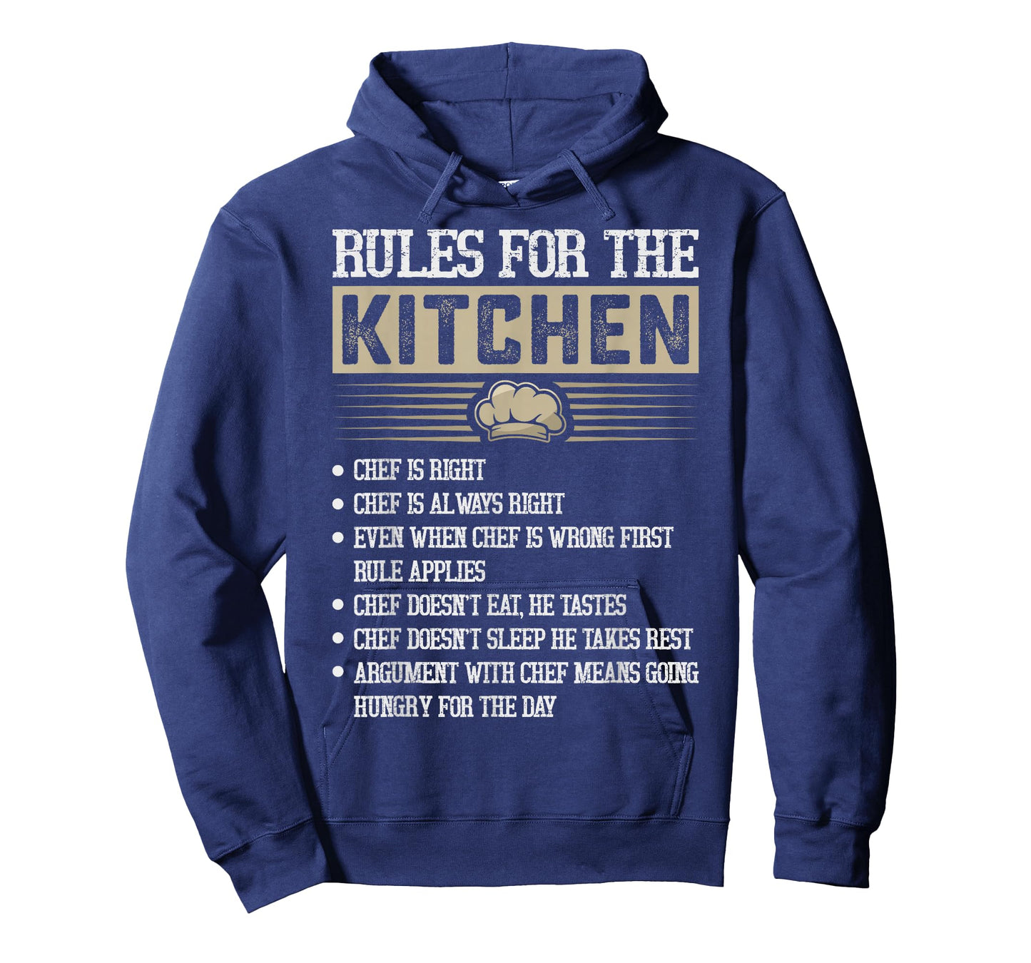 Rules for the Kitchen: Chef Is Right - Chef T-Shirt