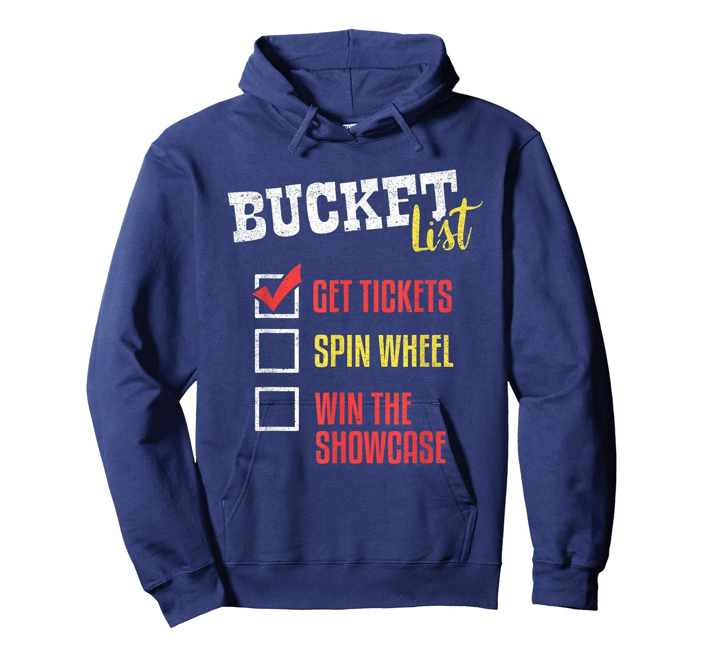 Bucket List Get Tickets Spin The Wheel Win Game Show Gift T-Shirt