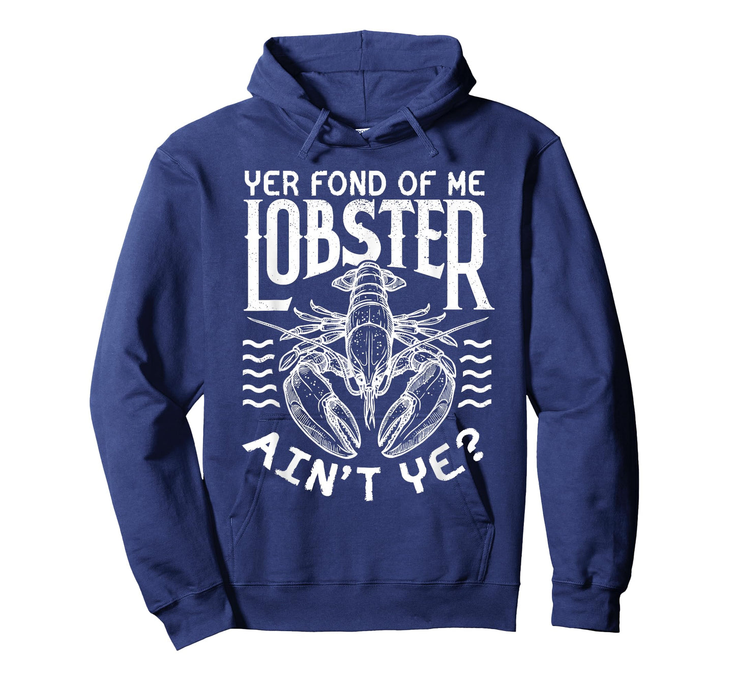 Winslow Yer Fond of me Lobster? Quote T-Shirt