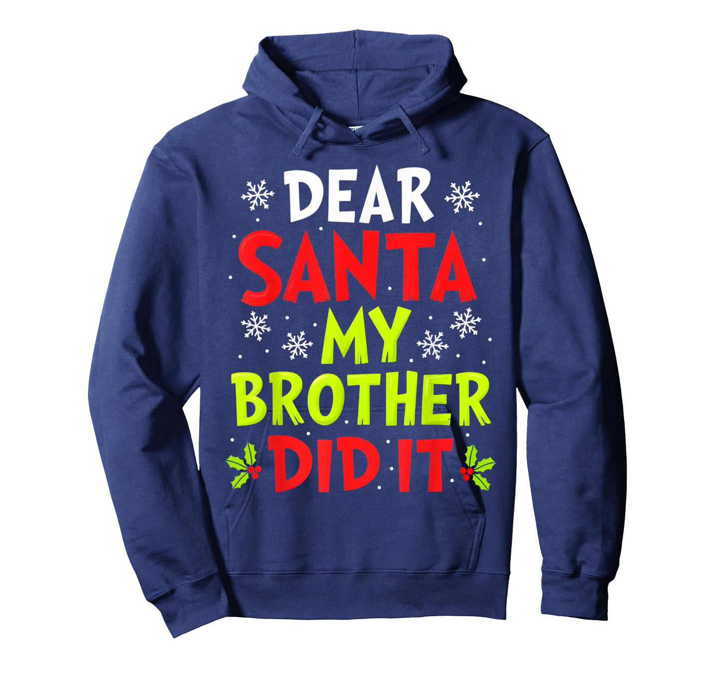 Dear Santa My Brother Did It Funny Christmas Boys Girls Kids T-Shirt