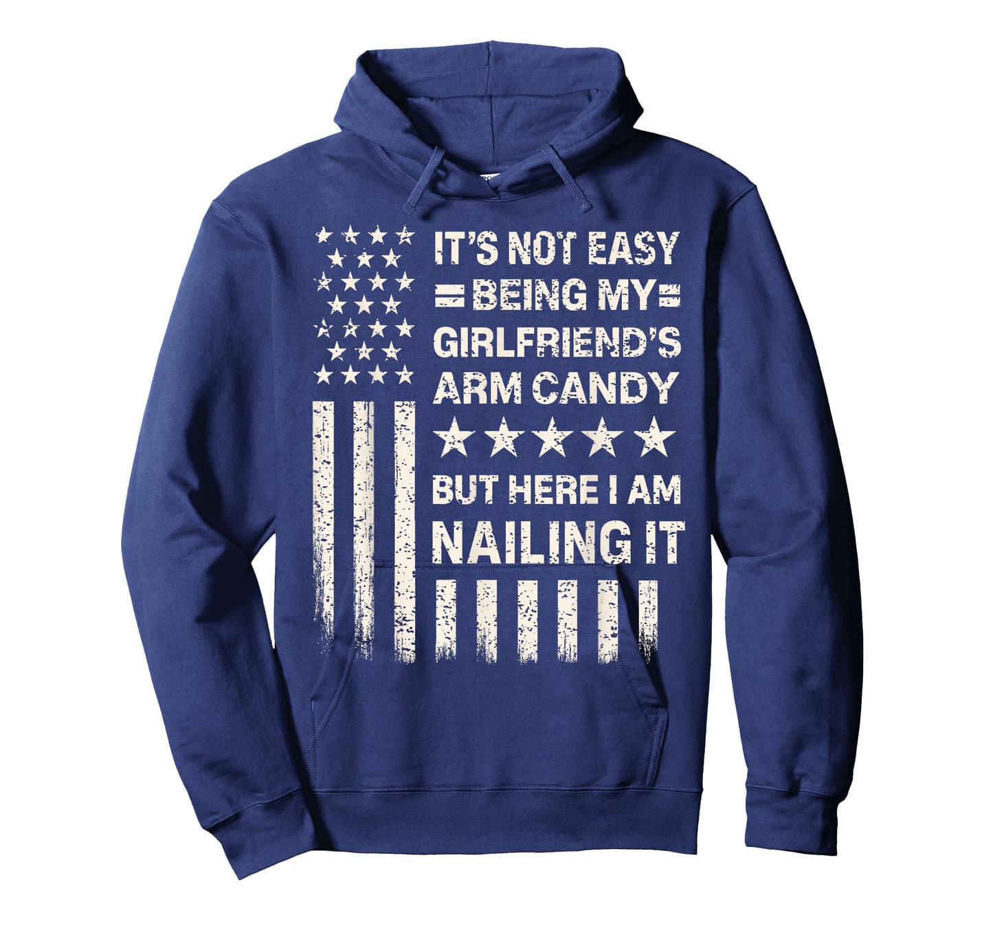 Funny It's Not Easy Being My Girlfriend's Arm Candy T-Shirt