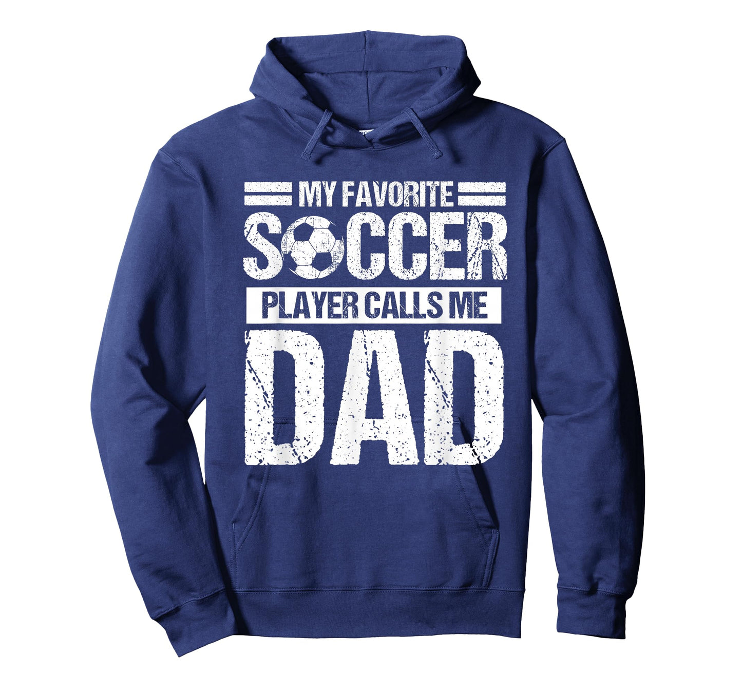 My Favorite Soccer Player Calls Me Dad Fathers Day Gift Son T-Shirt