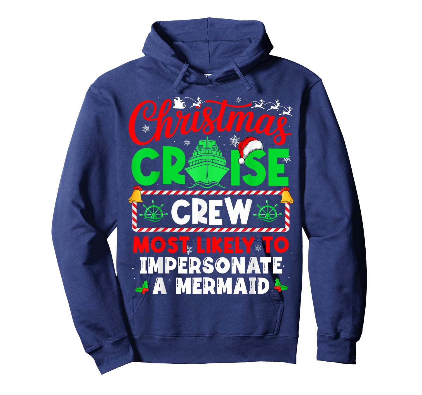 Christmas Cruise Crew Most Likely to Impersonate A Mermaid T-Shirt