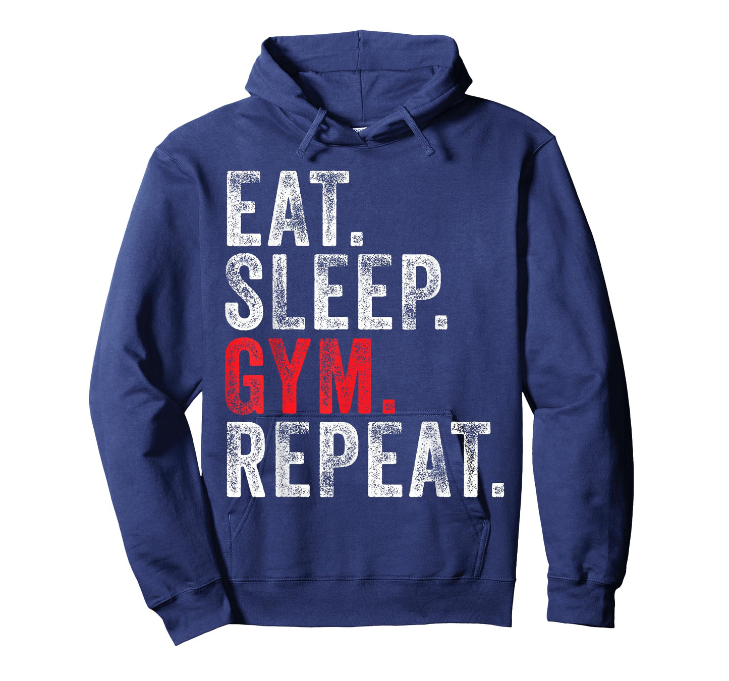 Eat Sleep Gym Repeat Funny Workout Train Vintage Distressed T-Shirt