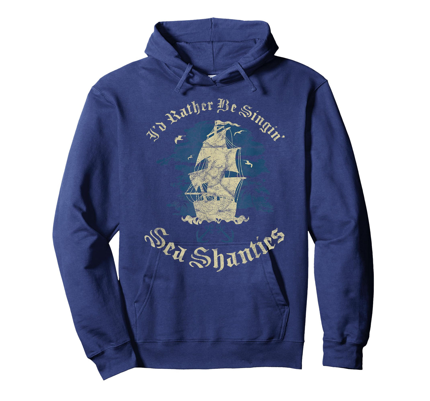 I'd Rather Be Singin Sea Shanties Funny Shanty Sailors T-Shirt