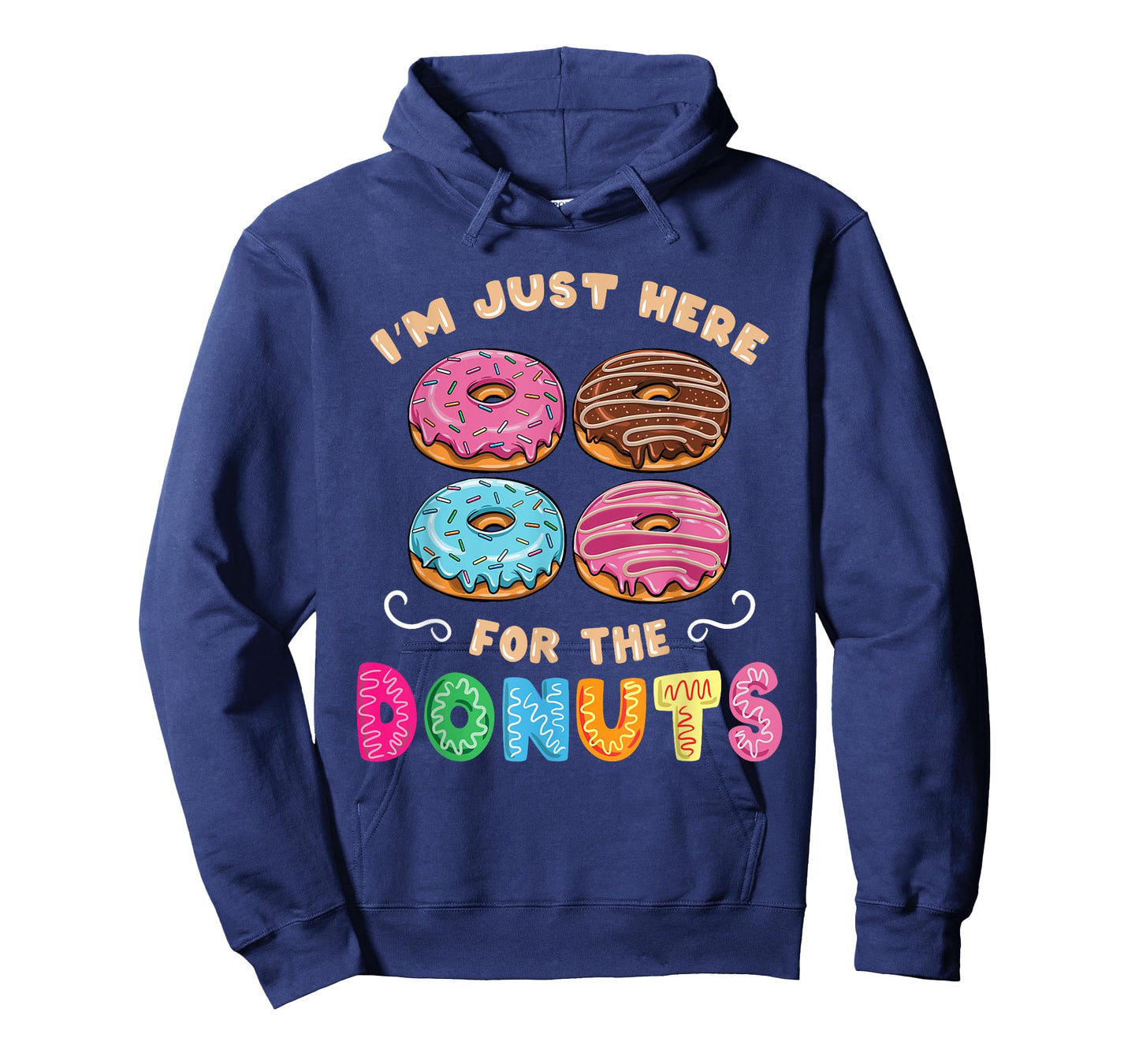 Im Just Here For The Donuts Candy Lover T-Shirt