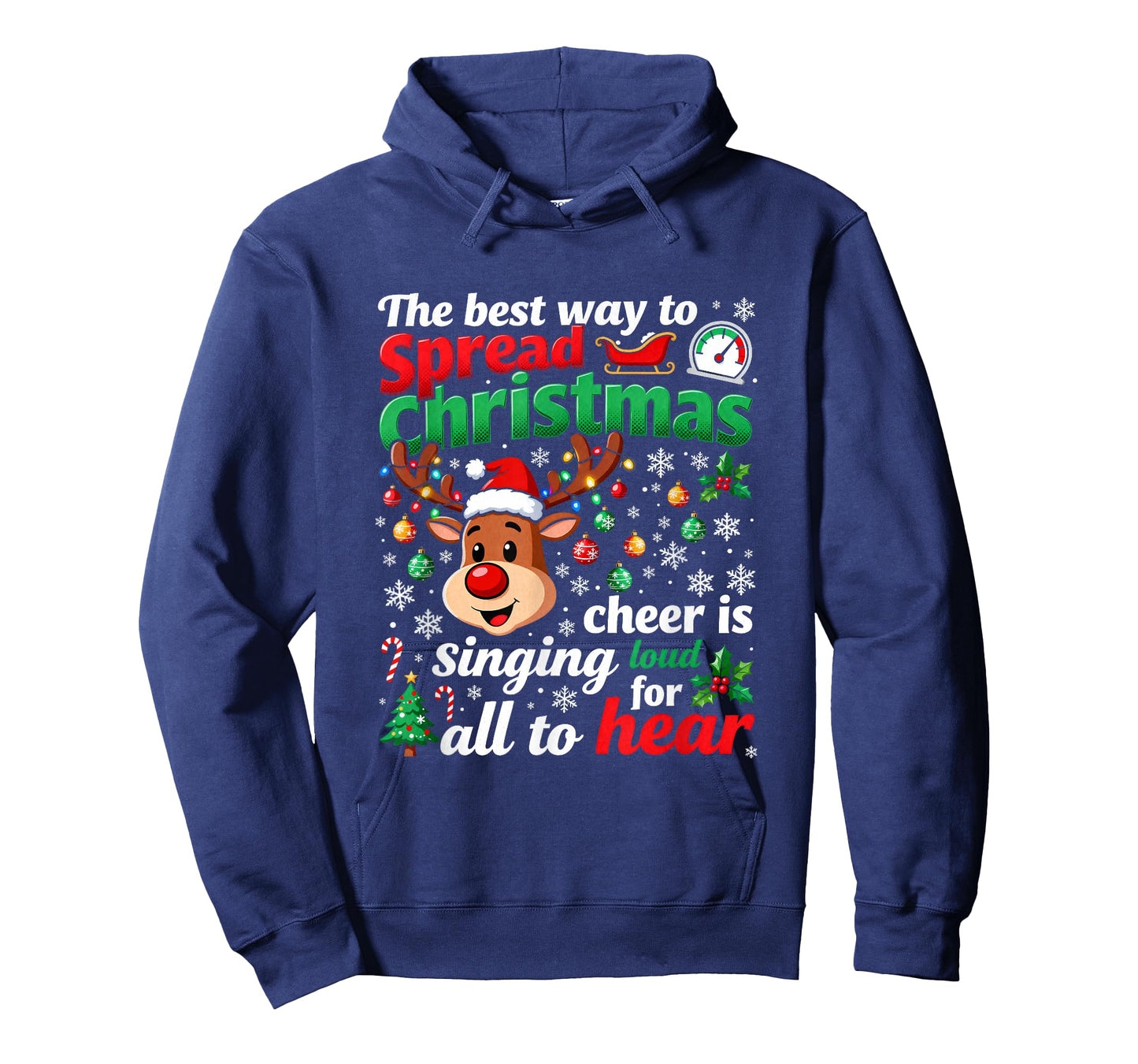 Christmas Cheer Singing Loud Reindeer The Best Way Spread T-Shirt