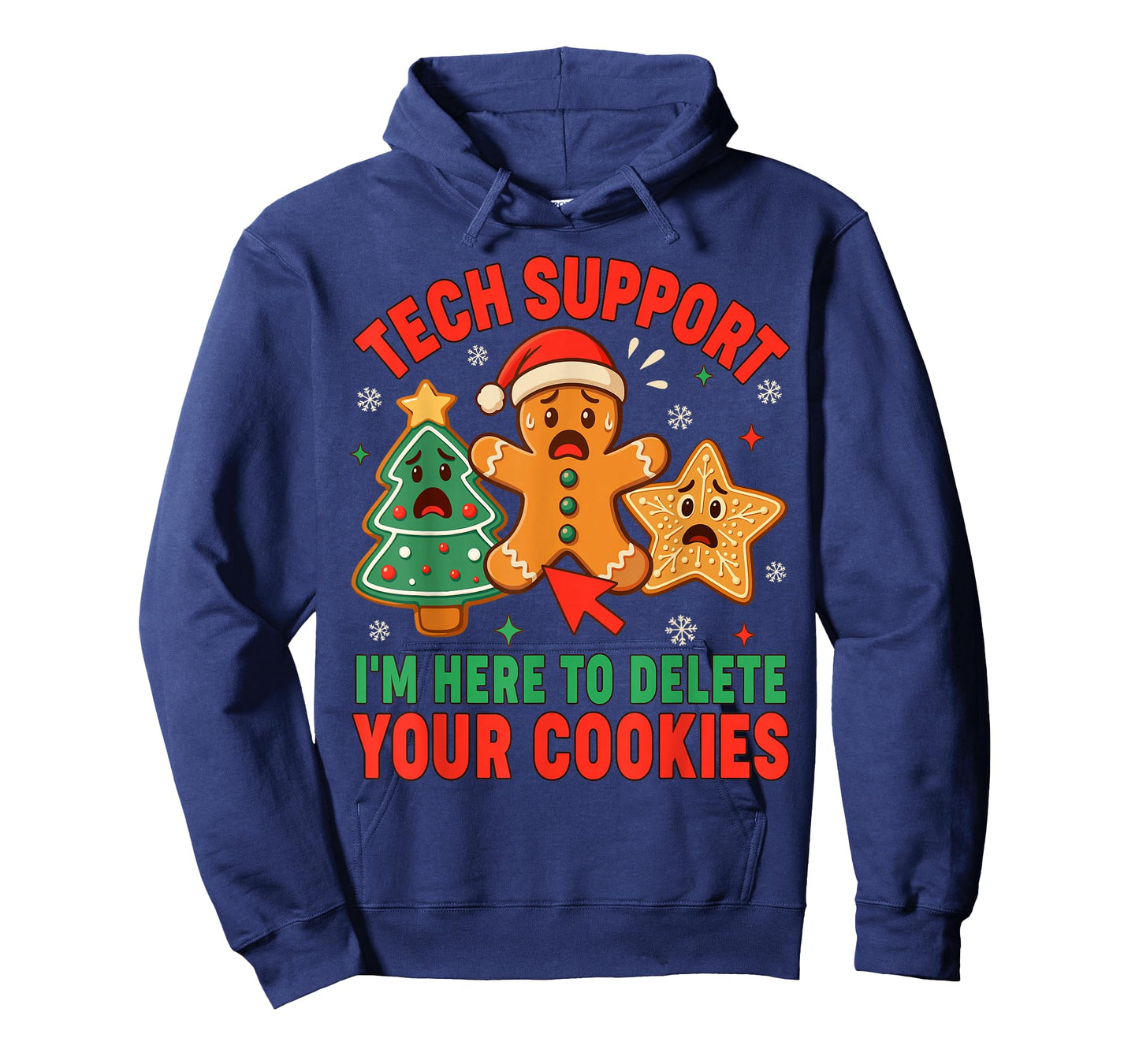 Christmas Tech Support Here to Delete Cookies Xmas Men Women T-Shirt