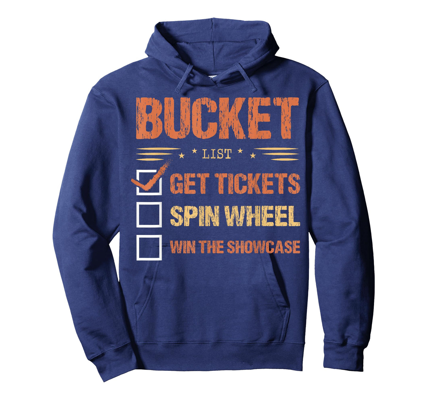 Bucket List Get Tickets Spin Wheel Win The Showcase Checkbox T-Shirt