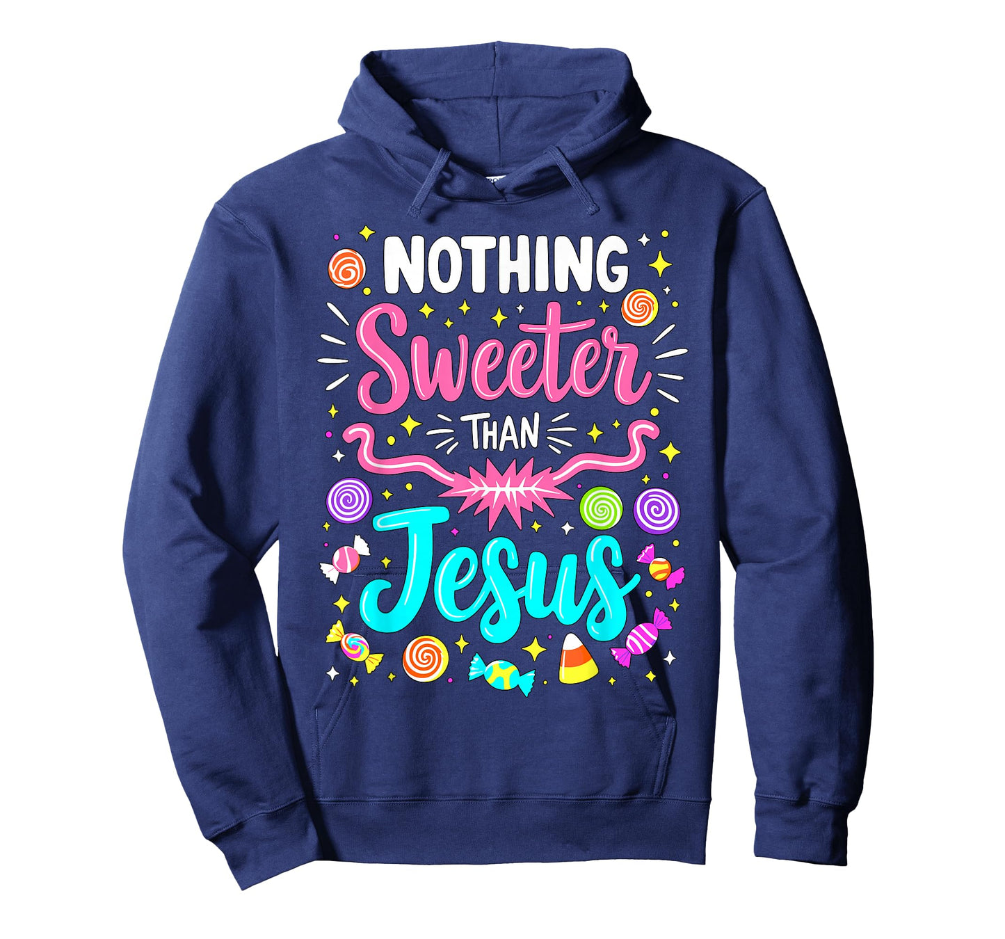 Nothing Sweeter than Jesus Christian Candy T-Shirt