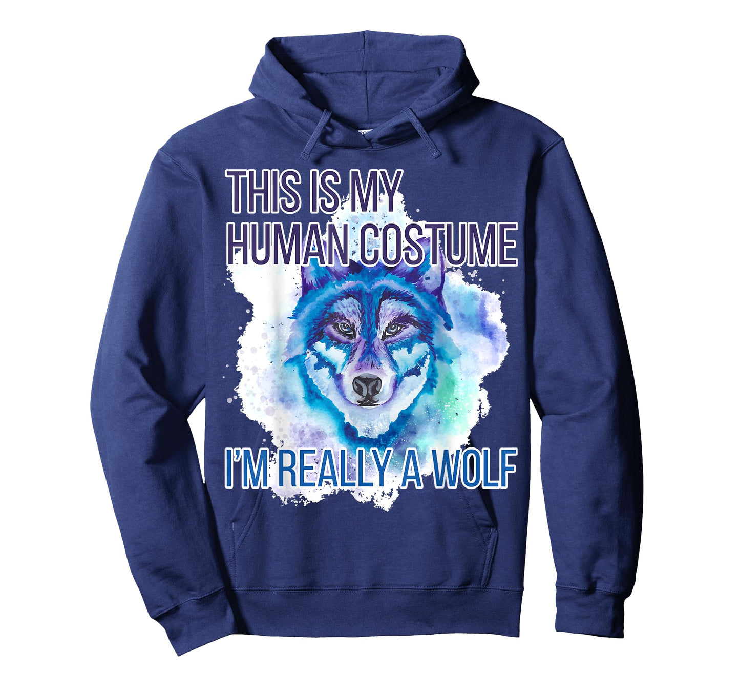 Funny Shirt This Is My Human Costume I'm Really A Wolf T-Shirt