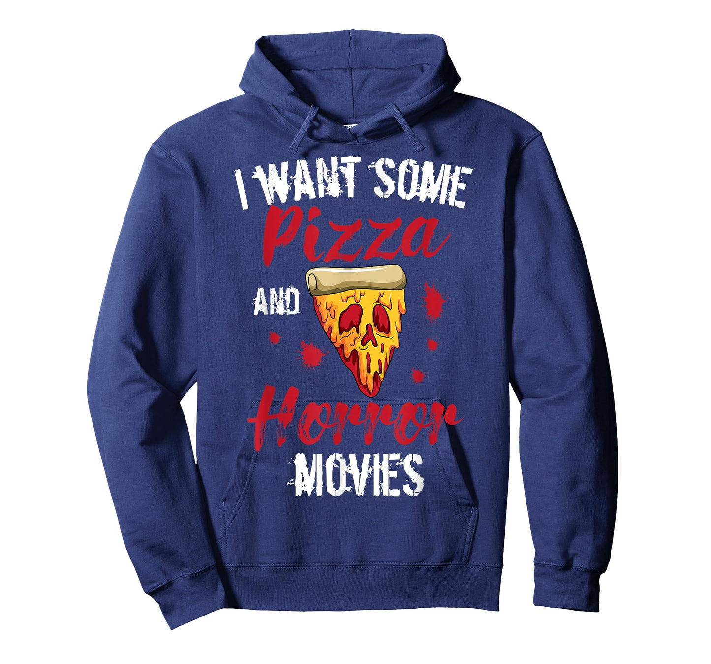 Horror Movies Scary Slasher Splatter Film Pizza Day Pizzeria T-Shirt