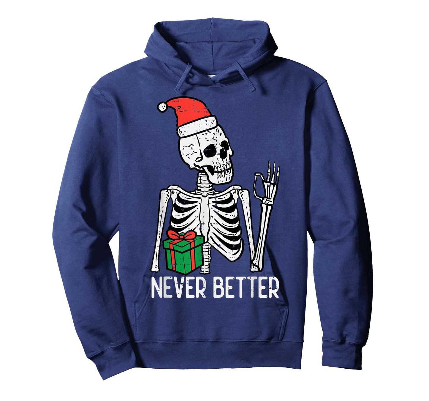 Christmas Skeleton Never Better Funny Xmas Women Men Kids T-Shirt