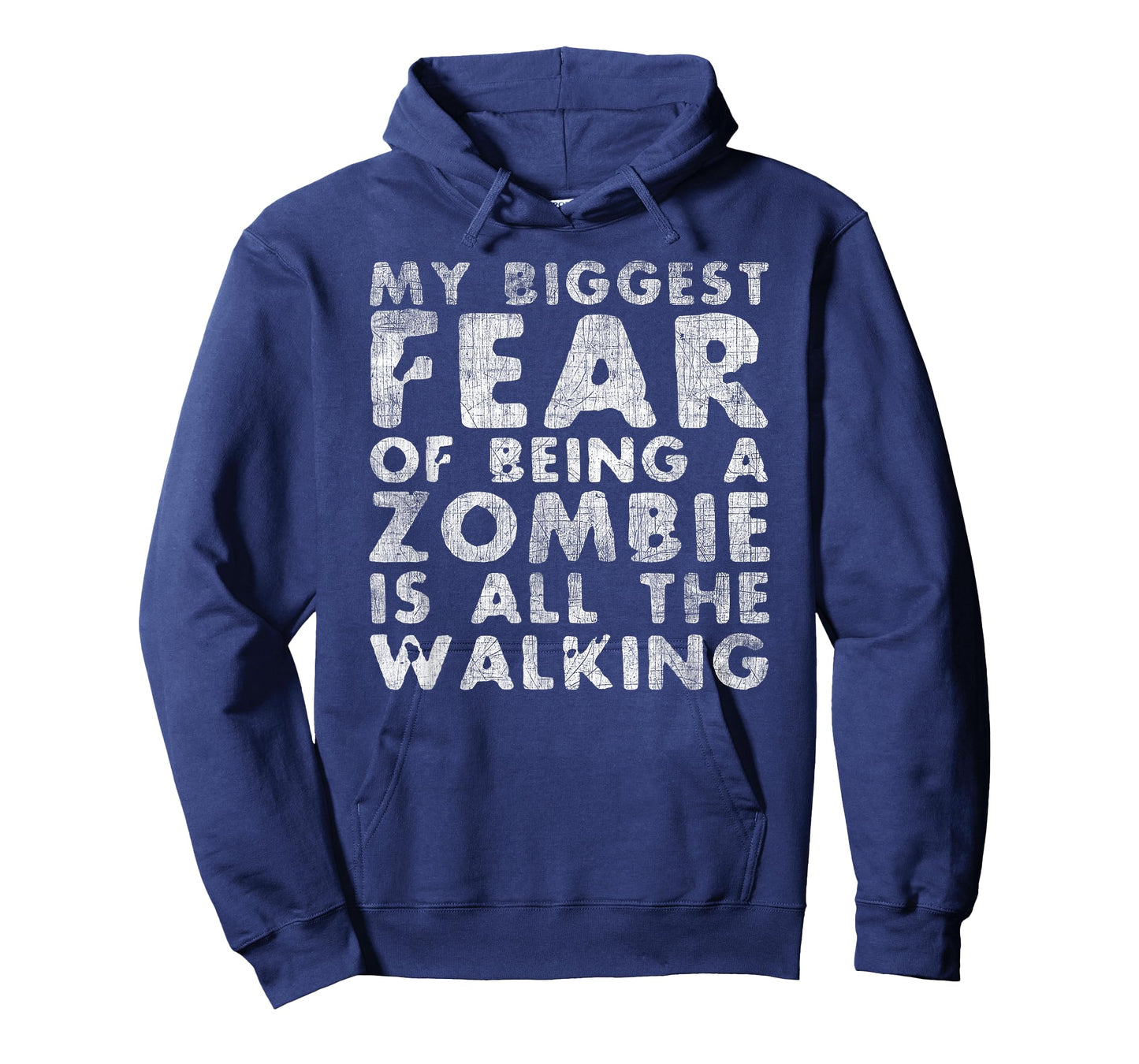 My Biggest Fear of Being Zombie Is All The Walking Halloween T-Shirt