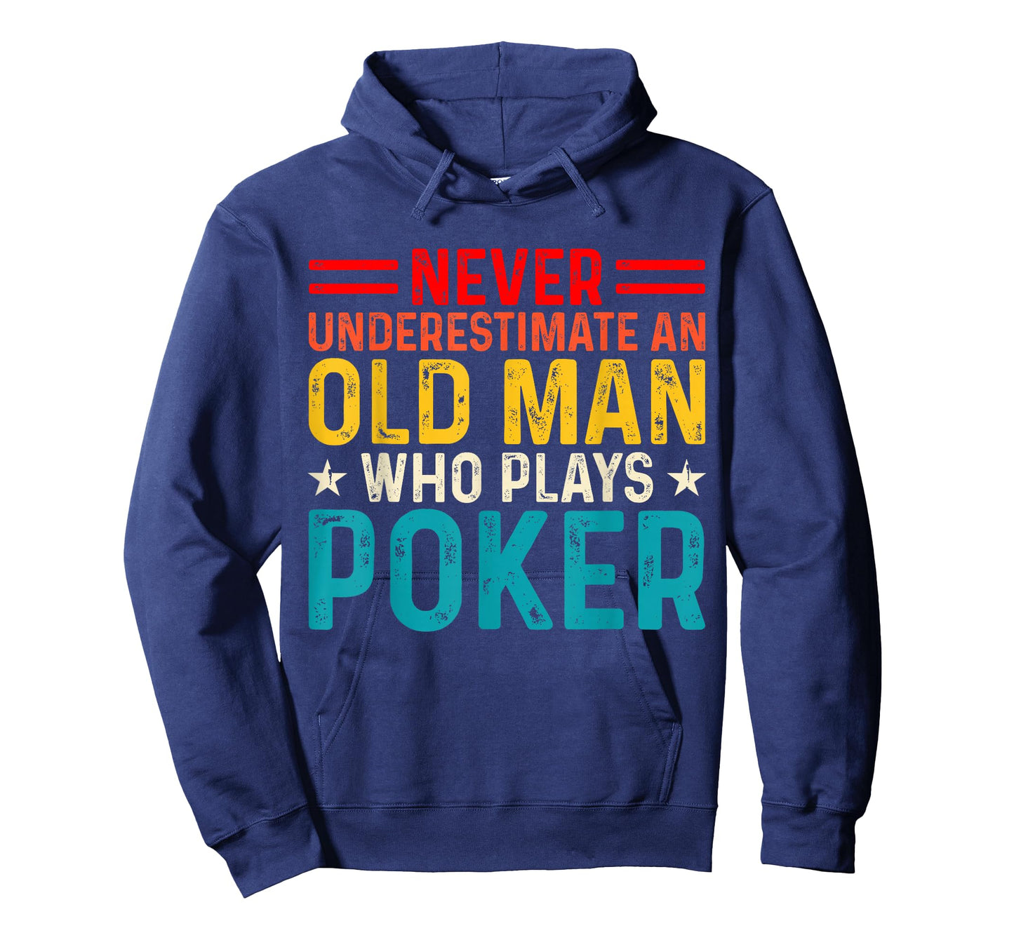 Never Underestimate An Old Man Who Plays Poker T-Shirt