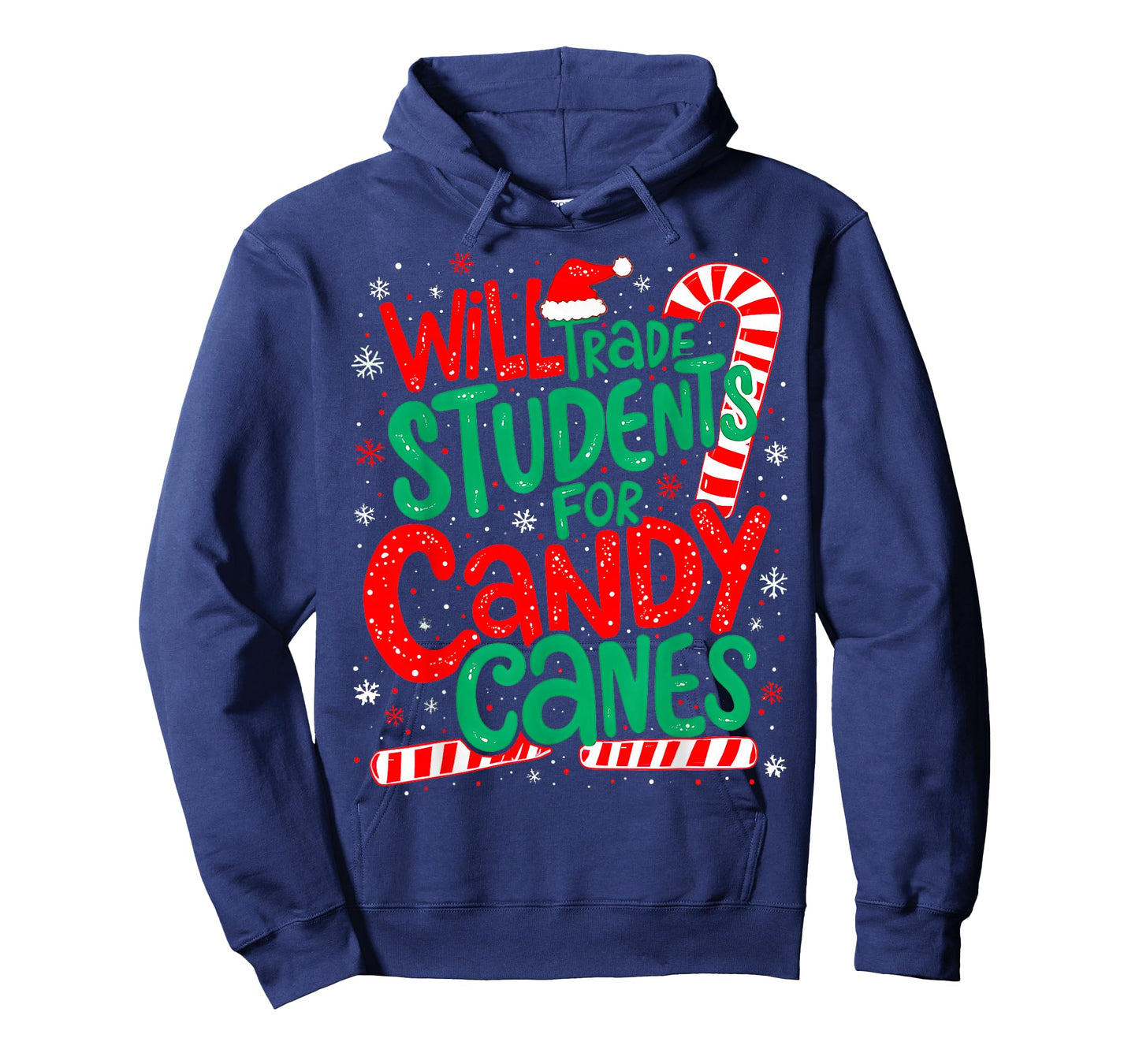 Will Trade Students For Candy Canes Funny Teacher Humor Xmas T-Shirt