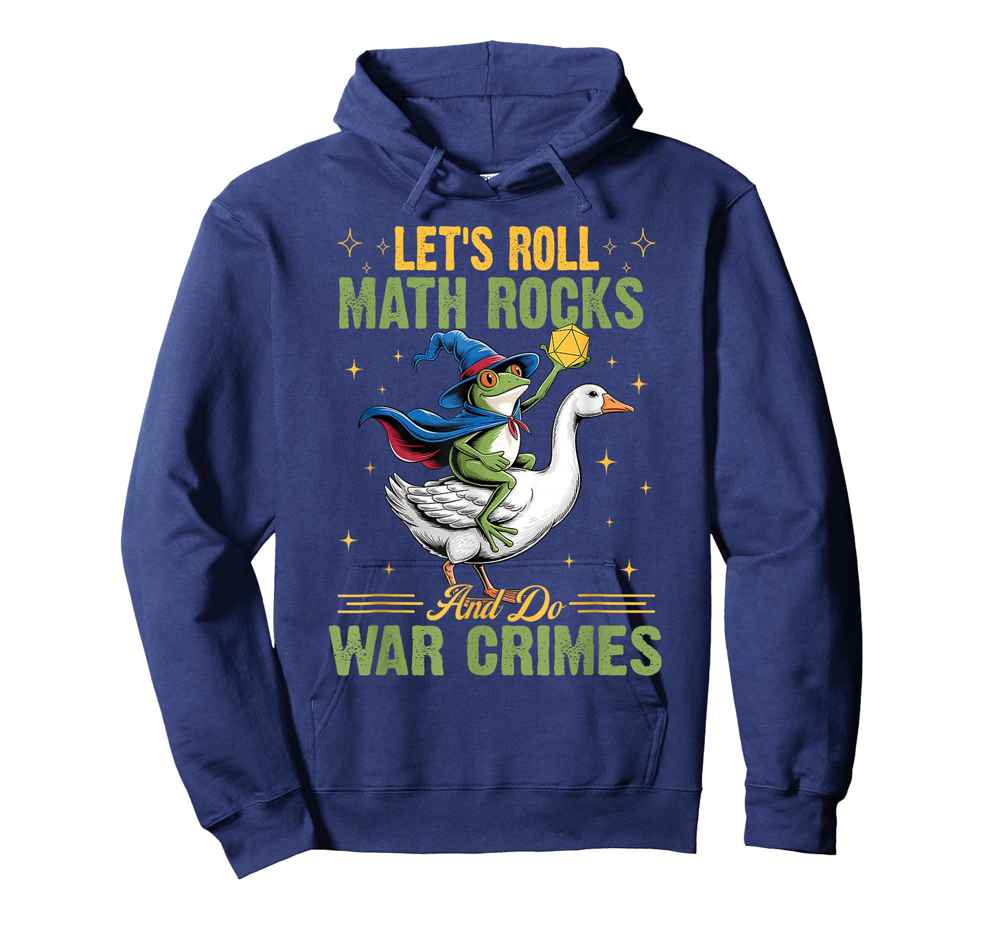 Funny Frog Goose Let's Roll Math Rocks and Do War Crimes T-Shirt
