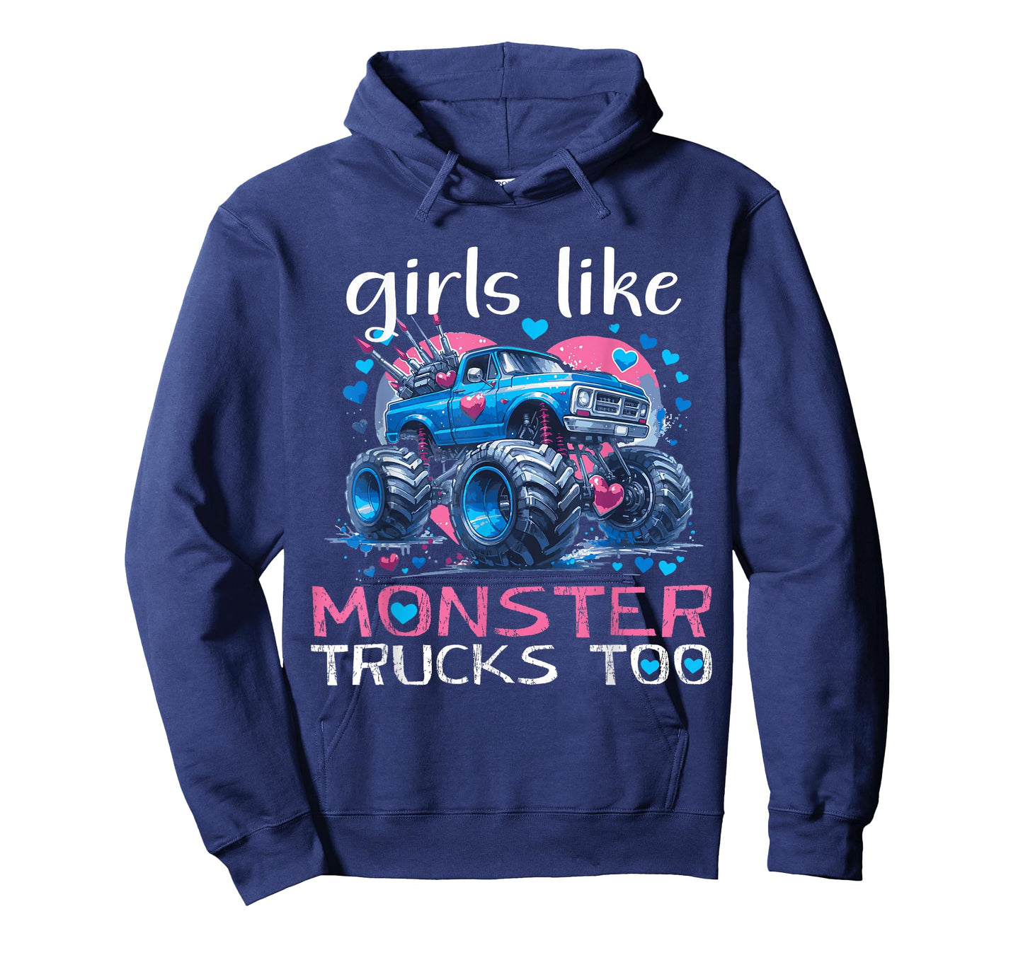 Girls Like Monster Truck Too sweet Truck Lover Kids Women T-Shirt