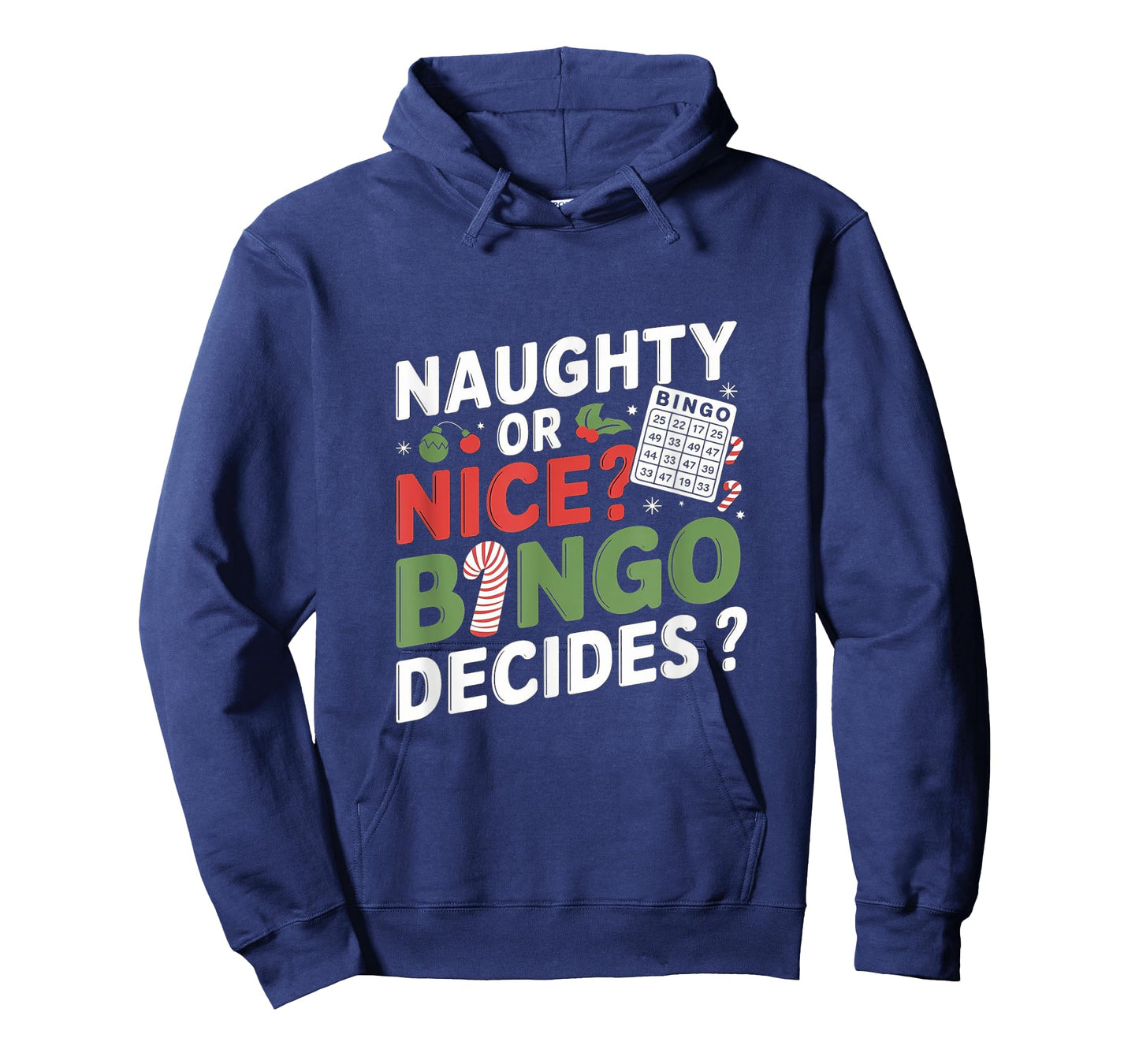 Naughty or Nice Bingo Decides Funny Bingo Christmas T-Shirt