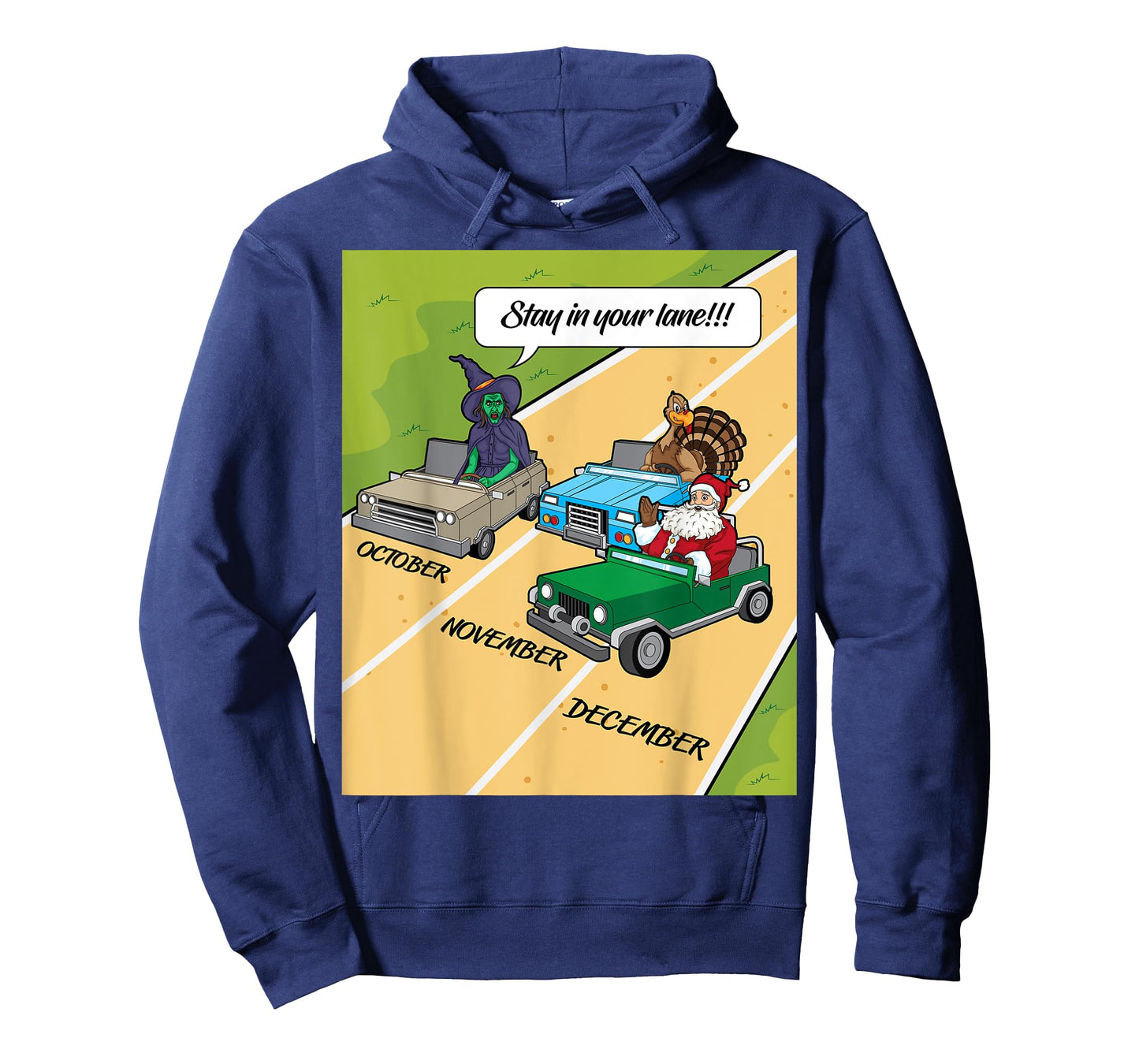 Stay In Your Lane Funny Monster,Turkey and Santa Claus T-Shirt