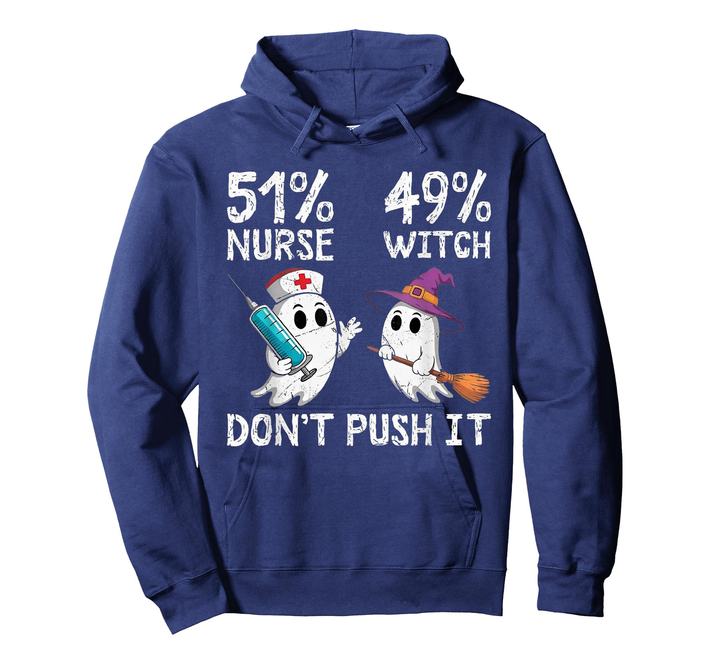 51% Nurse 49% Witch Don't Push It T-Shirt