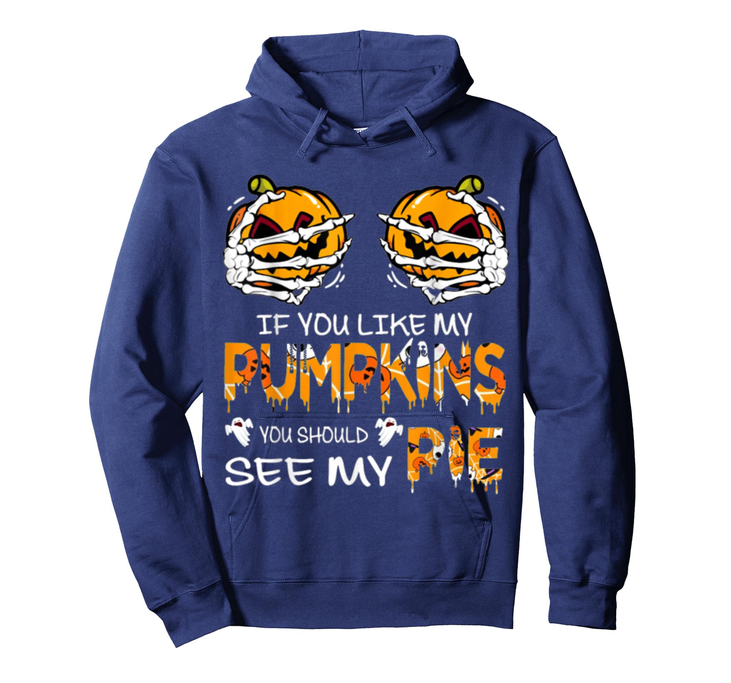 If You Like My Pumpkins You Should See My Pie Halloween T-Shirt