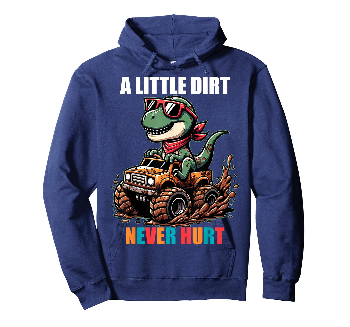 A Little Dirt Never Hurt Kids Monster Truck Toddler Girl Boy T-Shirt
