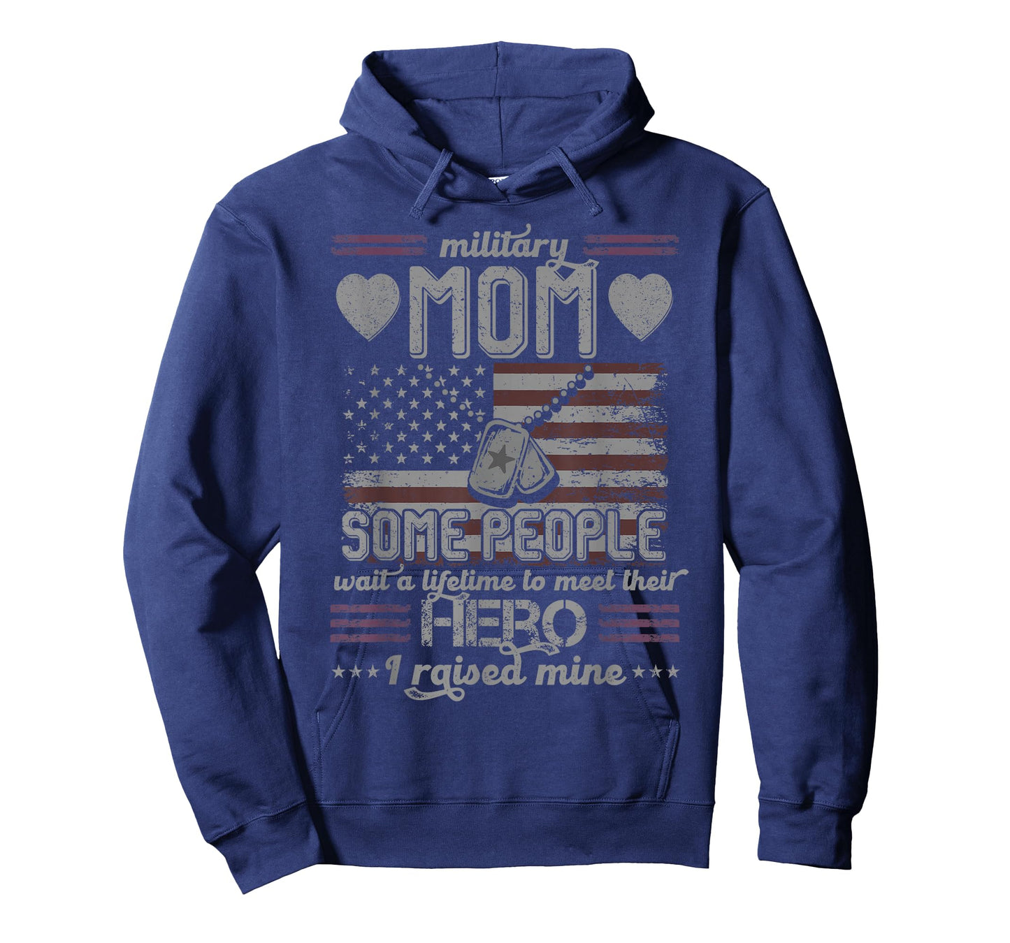 Military Mom I Raised My Hero Patriot T-Shirt