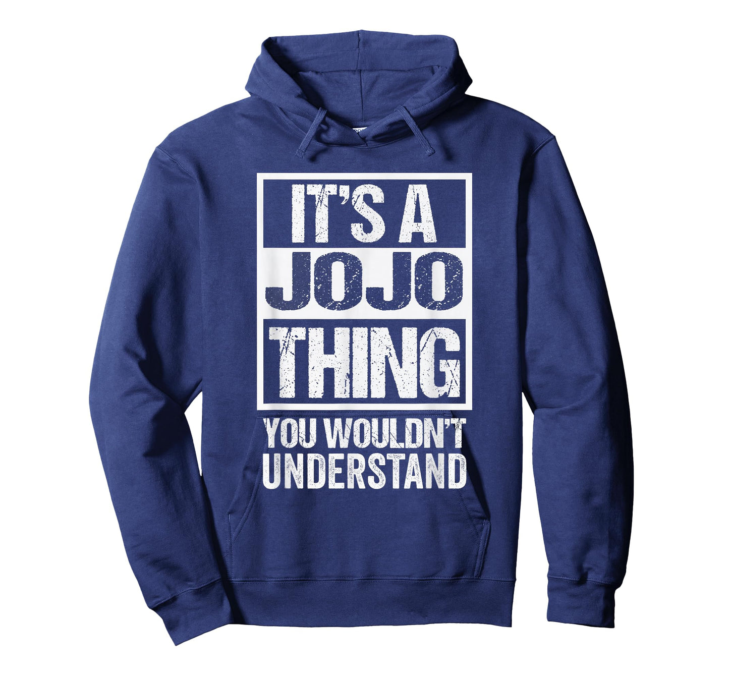 It's A JoJo Thing You Wouldn't Understand First Name T-Shirt