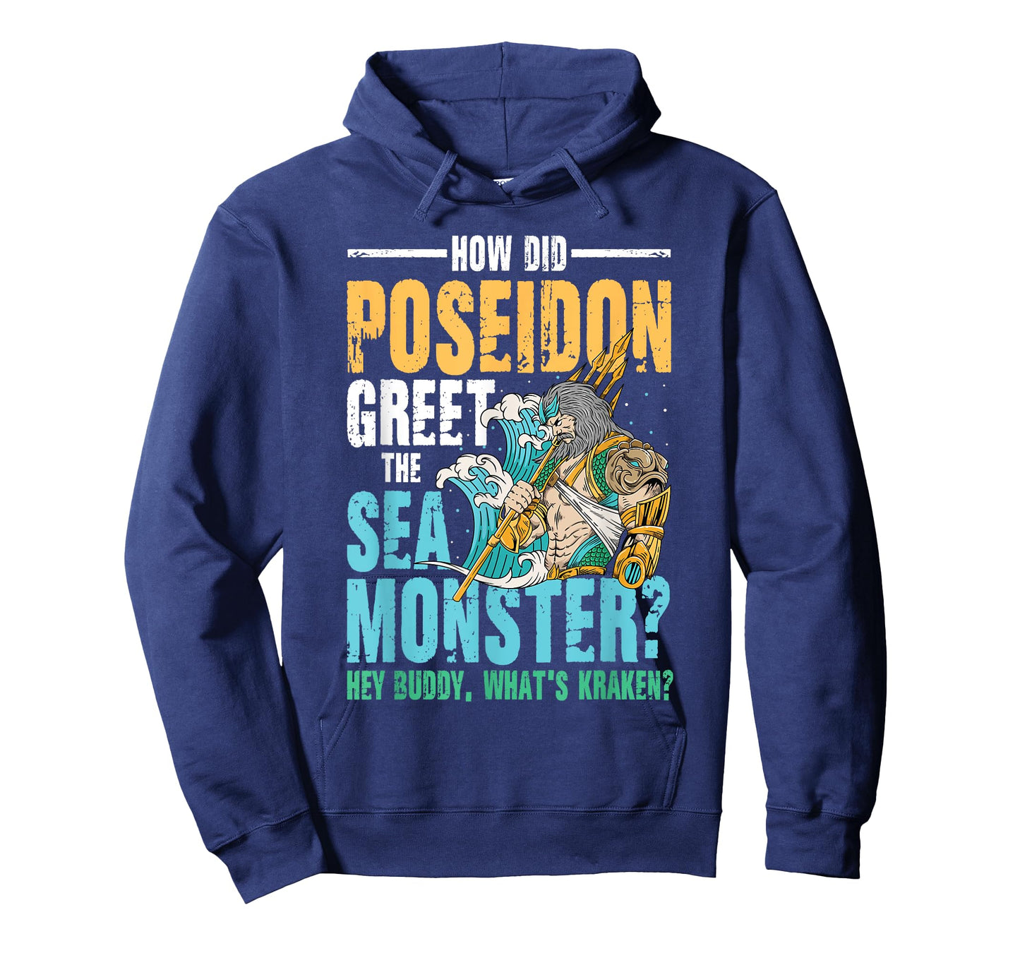 Poseidon Greet The Sea Monster What's Kraken T-Shirt