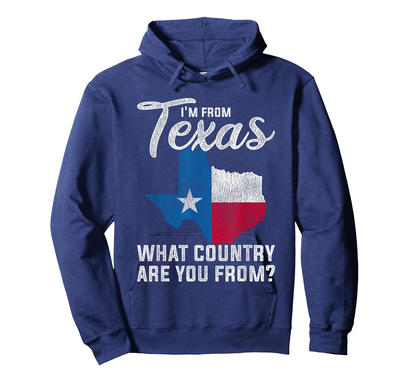 Im From Texas What Country Are You From Texas T-Shirt