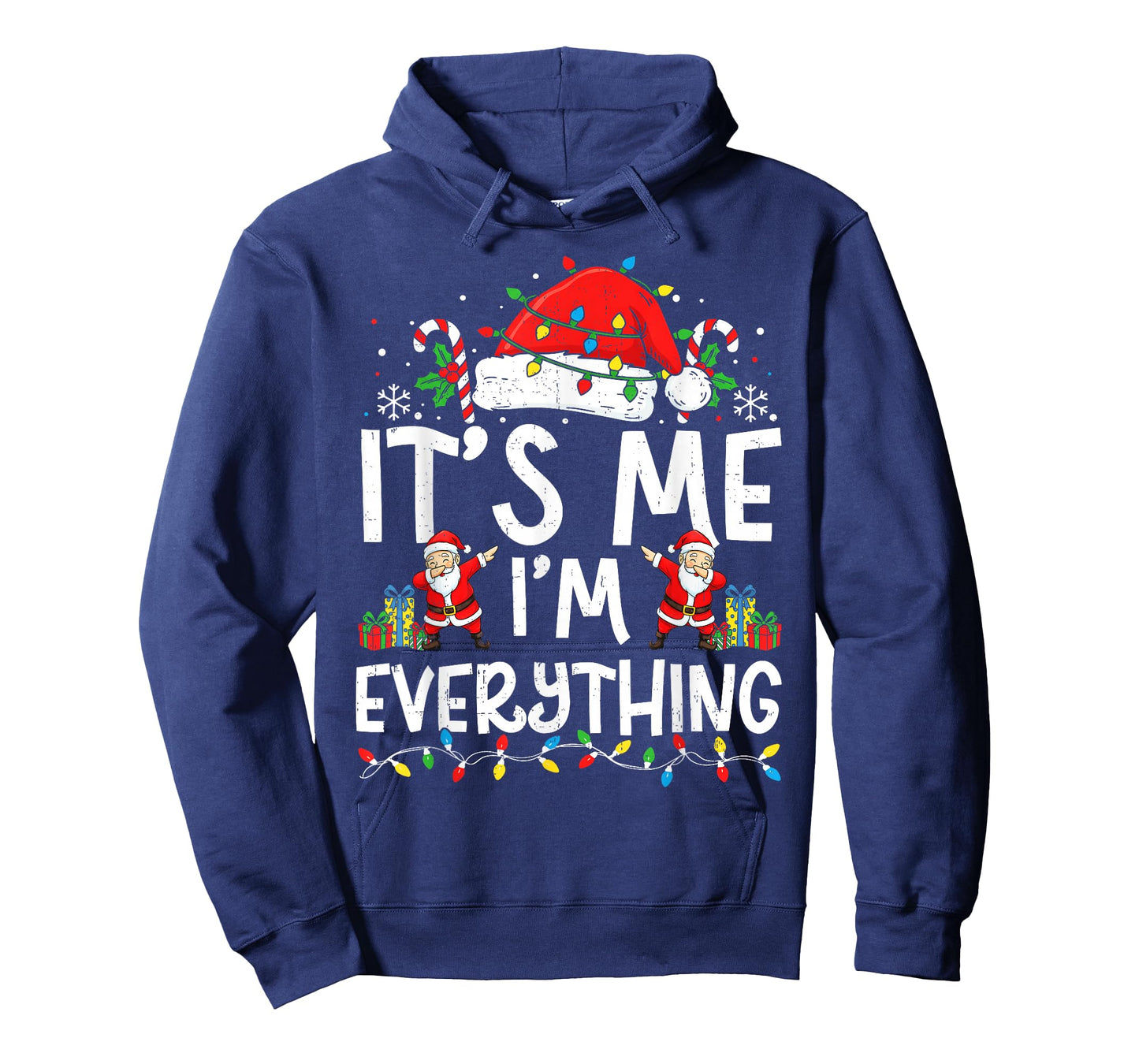 Couple Matching Funny Christmas Shirt It’s Me I’m Everything T-Shirt