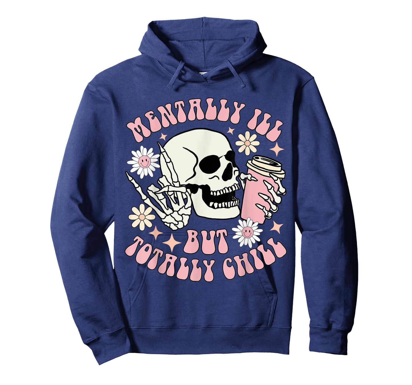 Mentally I’ll but totally chill funny Halloween skull coffee T-Shirt