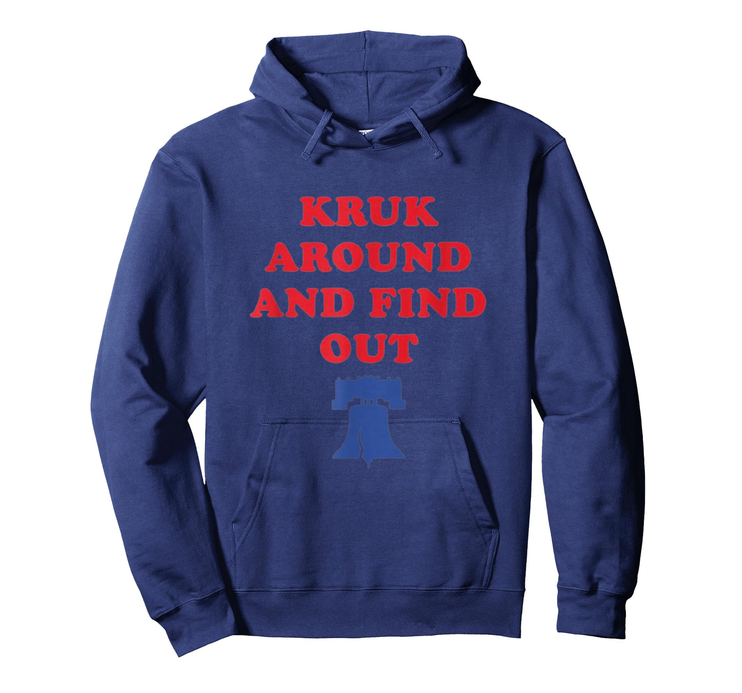 Kruk Around and Find Out T-Shirt