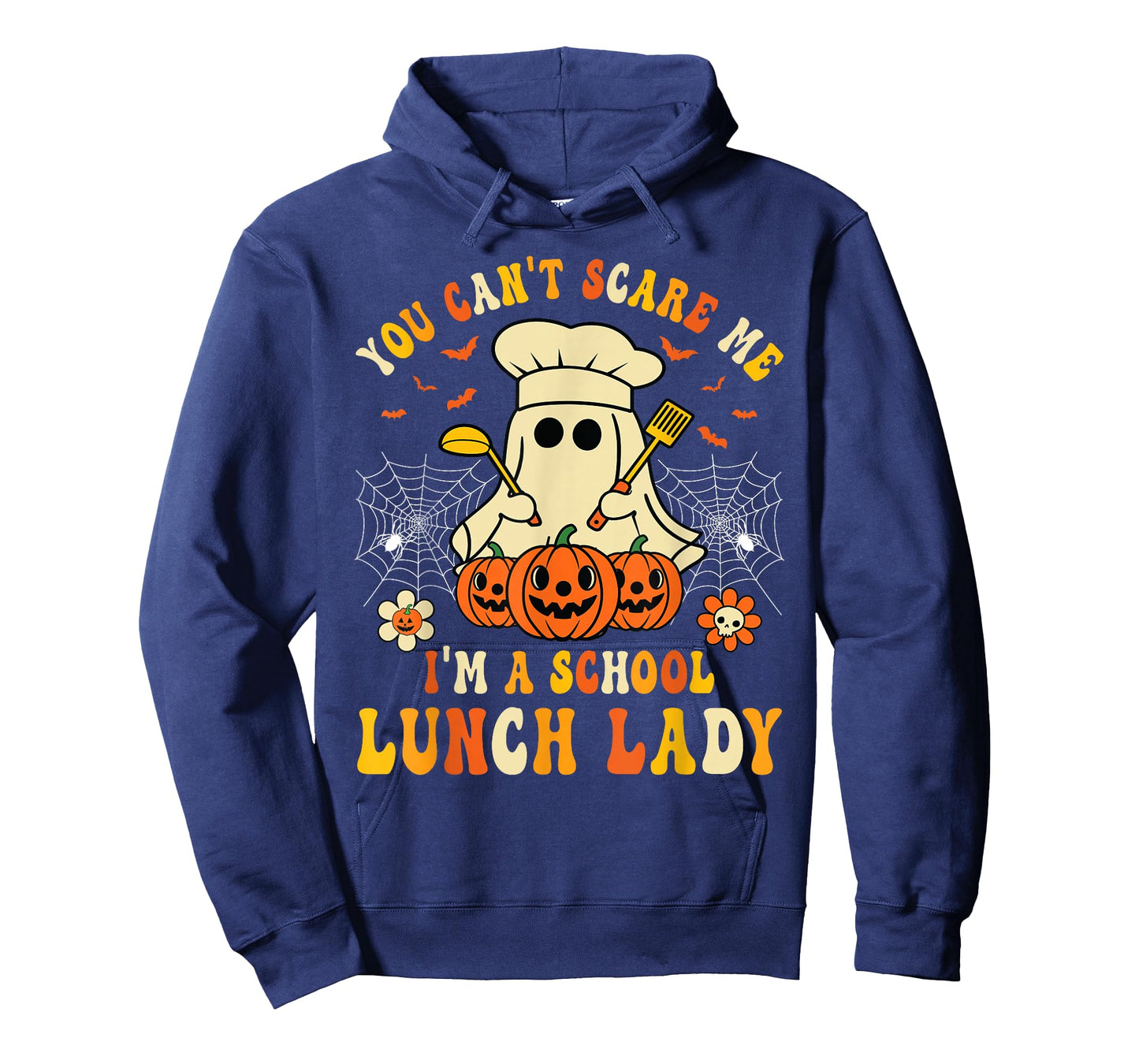 You Can't Scare Me I'm A School Lunch Lady Halloween Candy T-Shirt