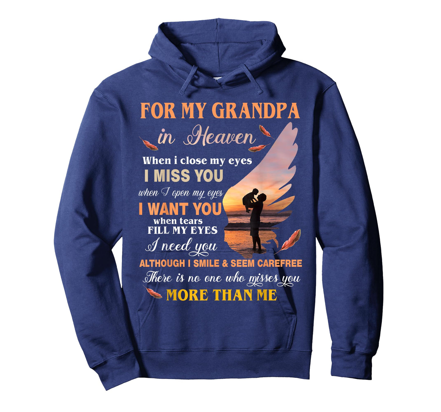 For My Grandpa In Heaven When I Close My Eyes I Miss You T-Shirt