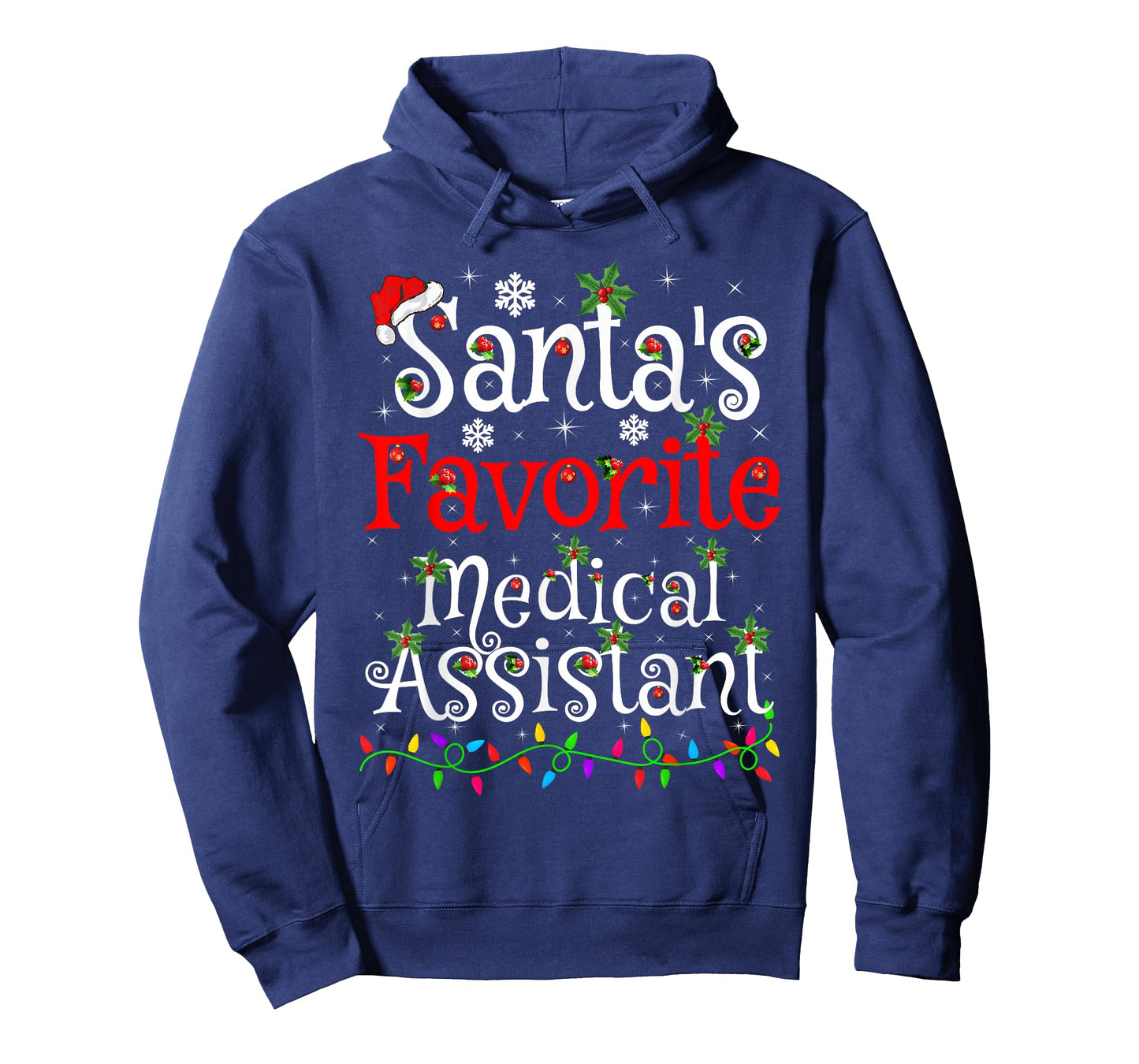 Santa Favorite Medical Assistant Christmas Family Funny Xmas T-Shirt